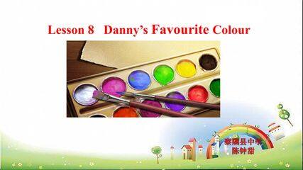 Lesson8 : Danny's Favourite Colour