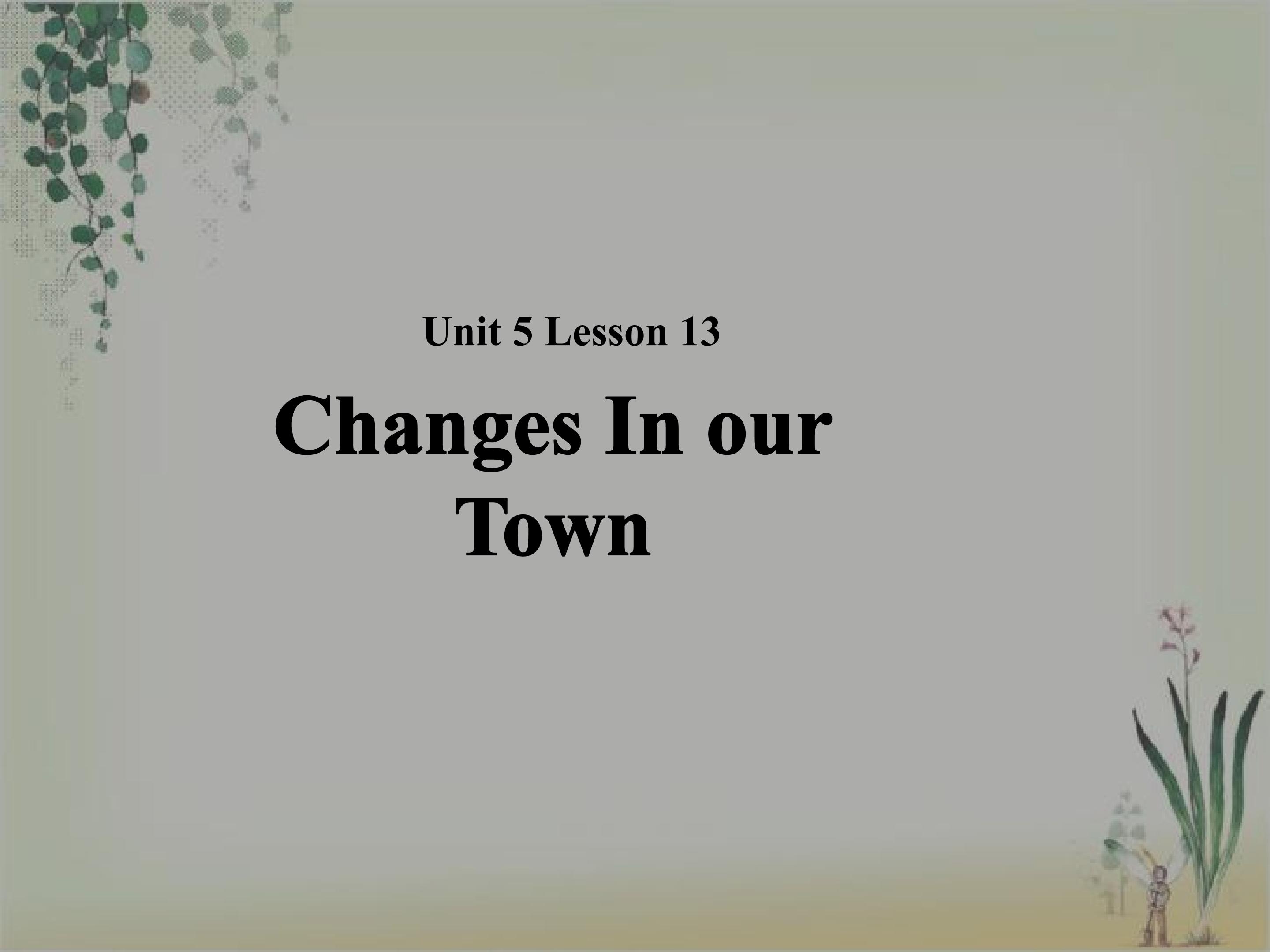 Changes In our Town