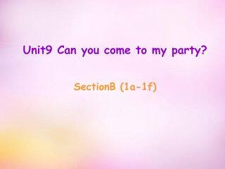 Can you come to my party SectionB