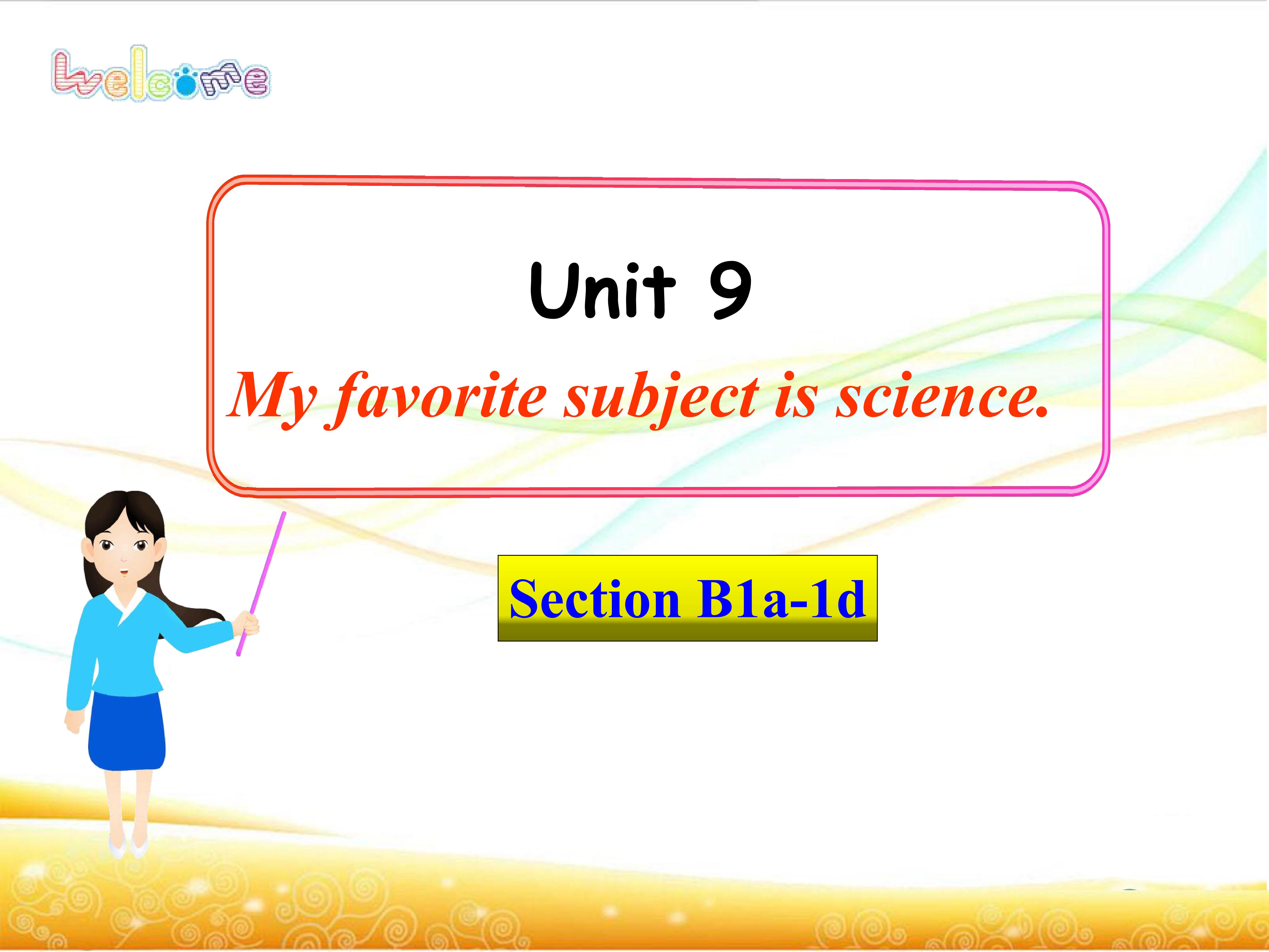 My favourite subject is science SectionB