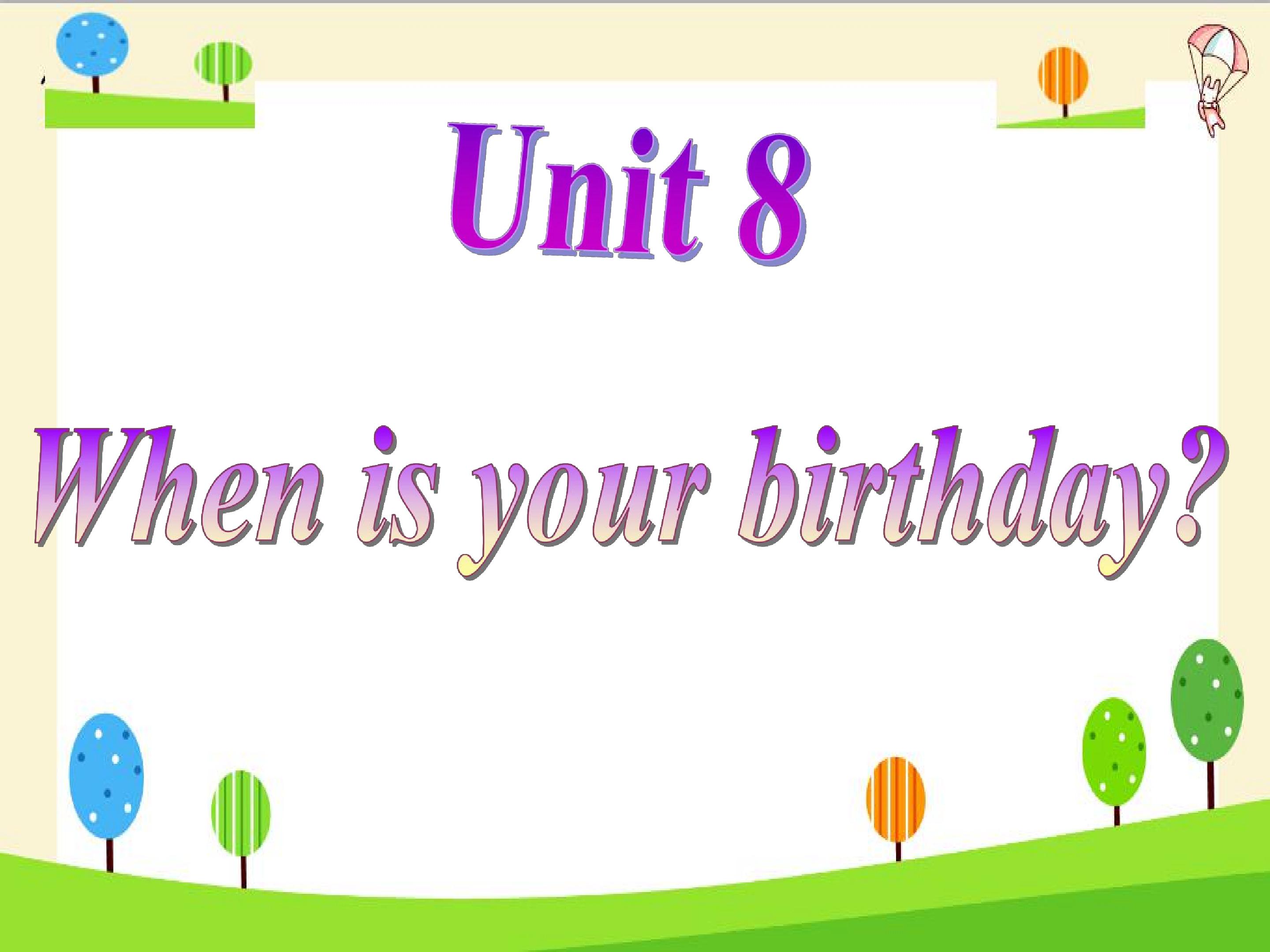 When is your birthday SectionB