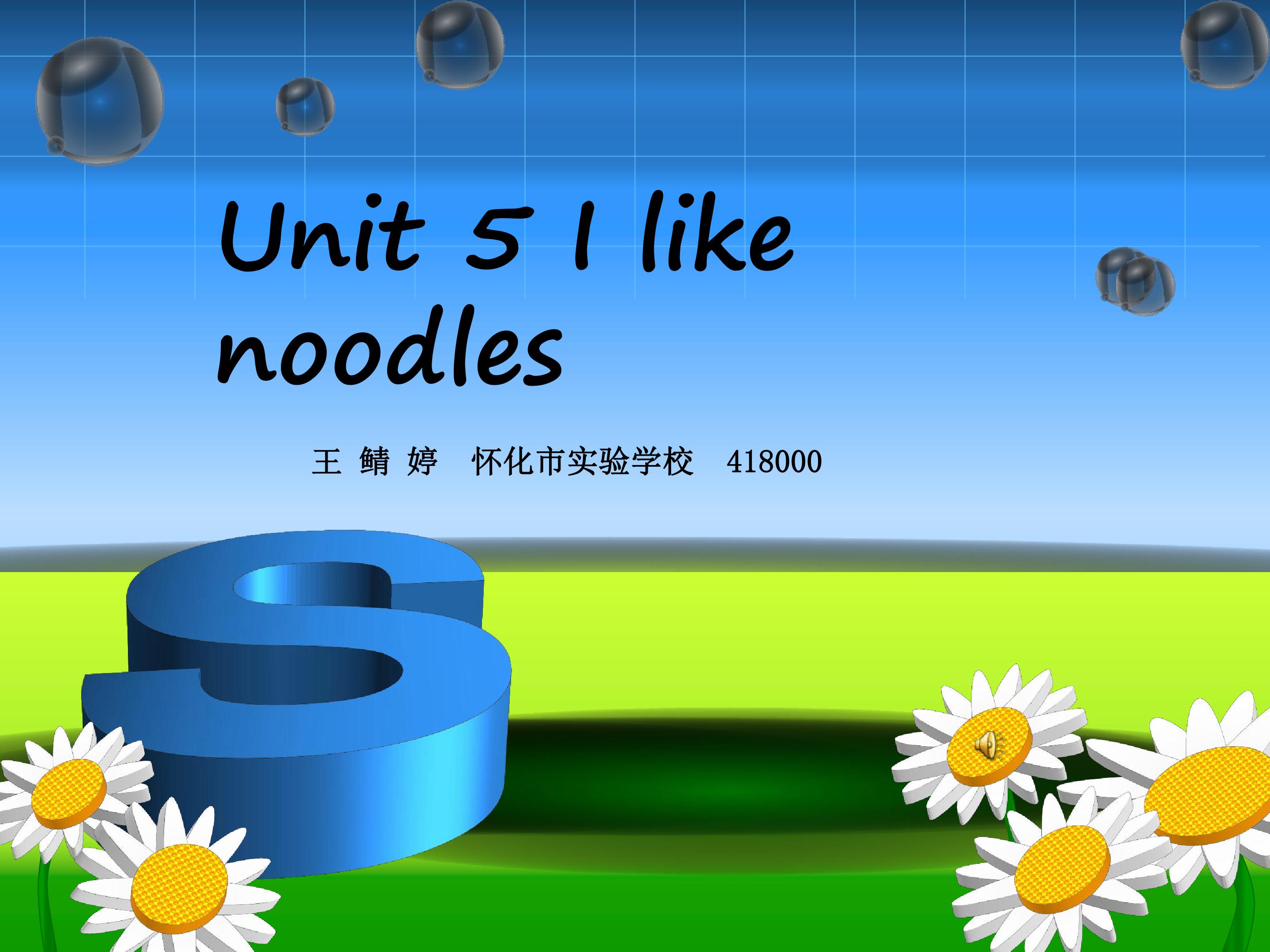 Unit5 I like noodles