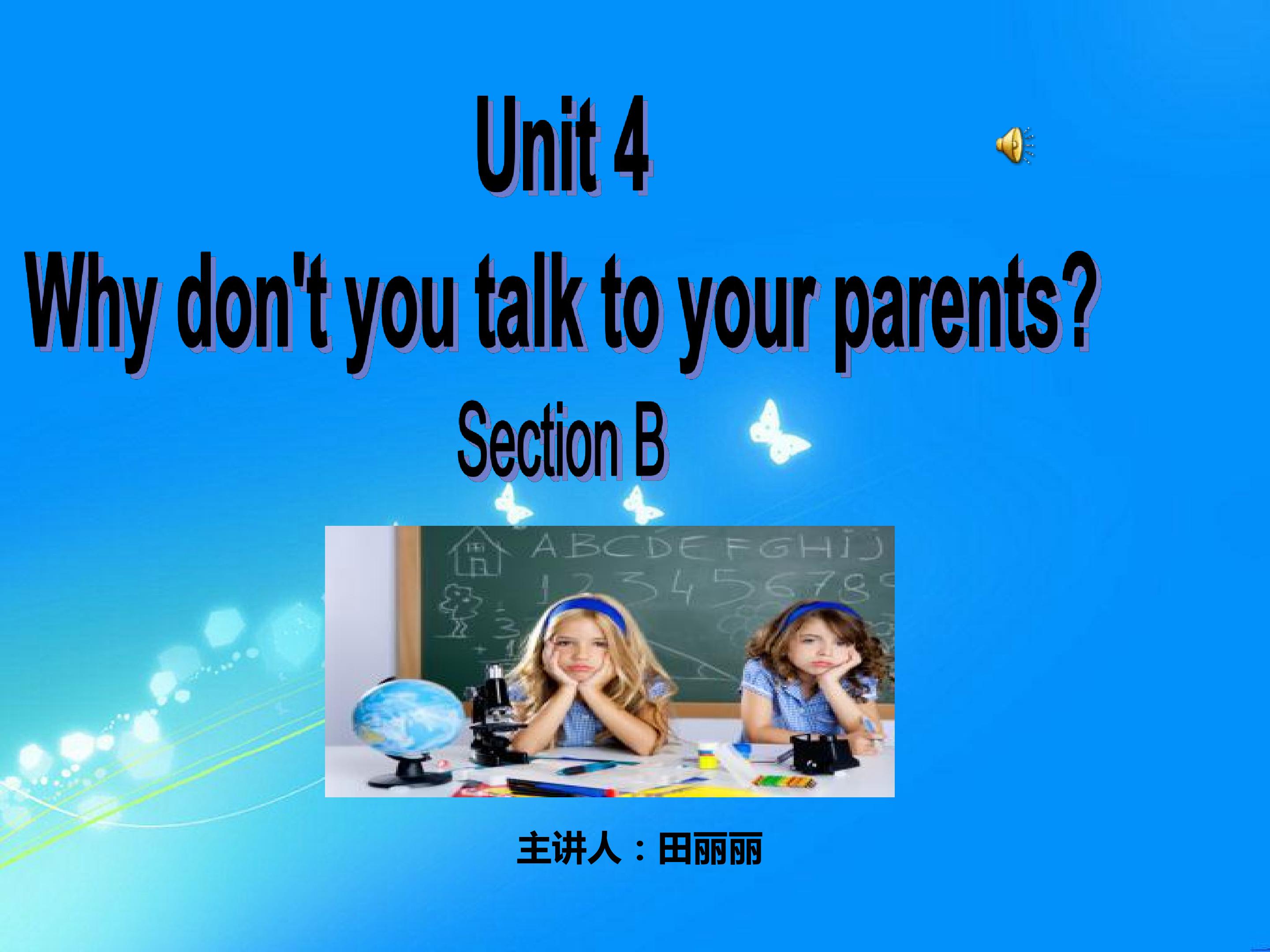 why do not you talk to your parents?