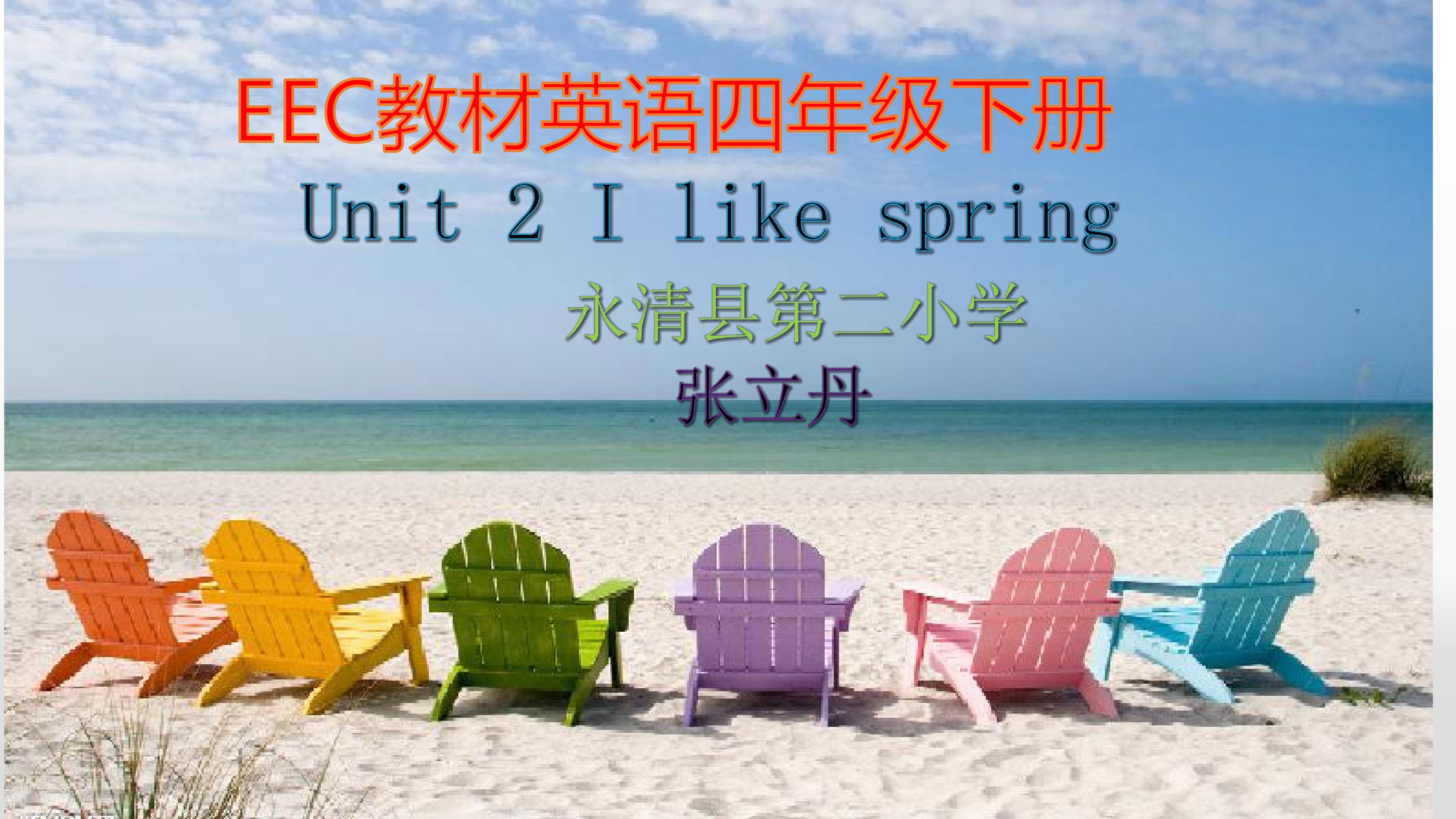 Unit 2 I like spring