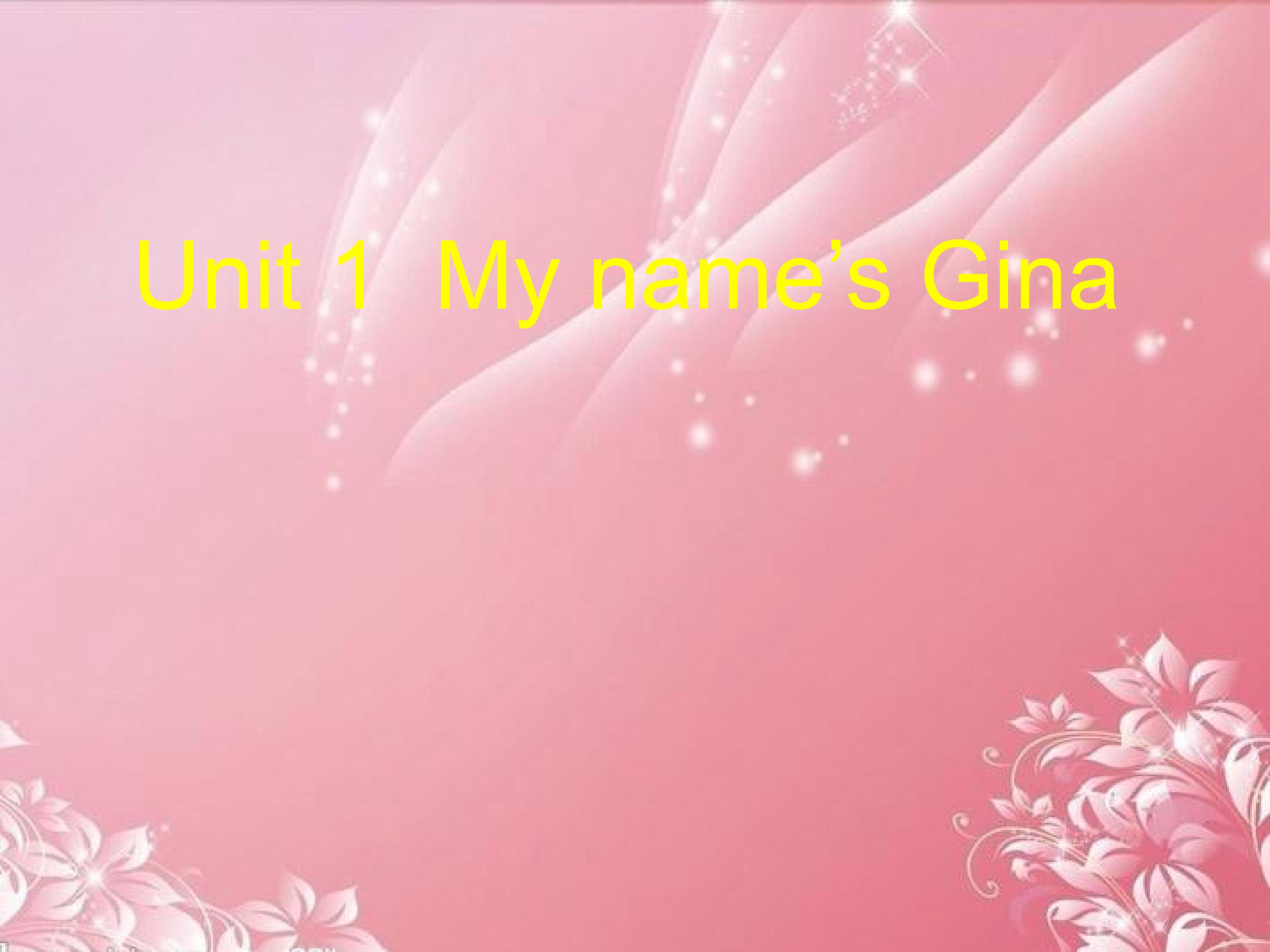 My name’s Gina