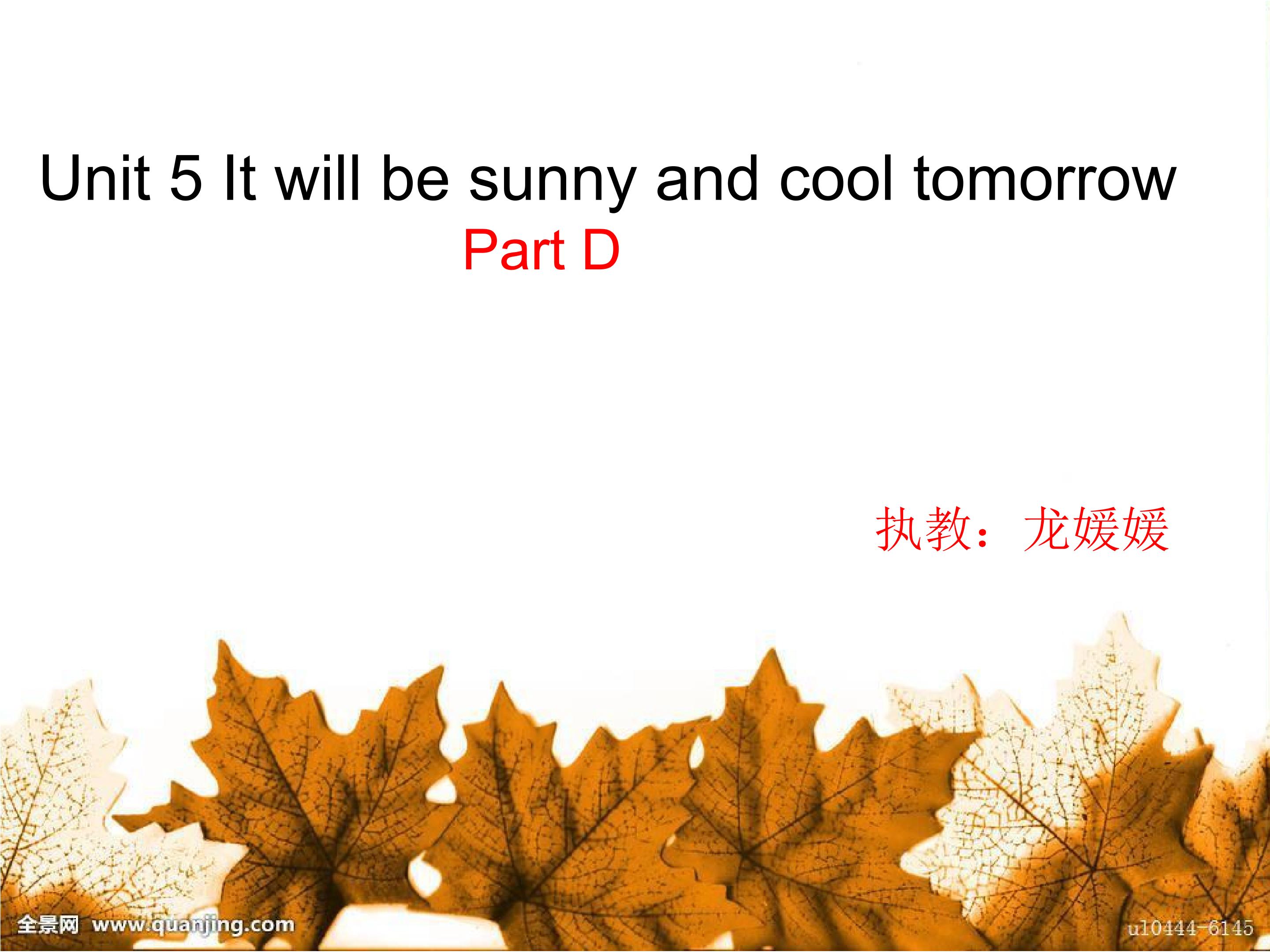 Unit5 It will be sunny and warm tomorrow