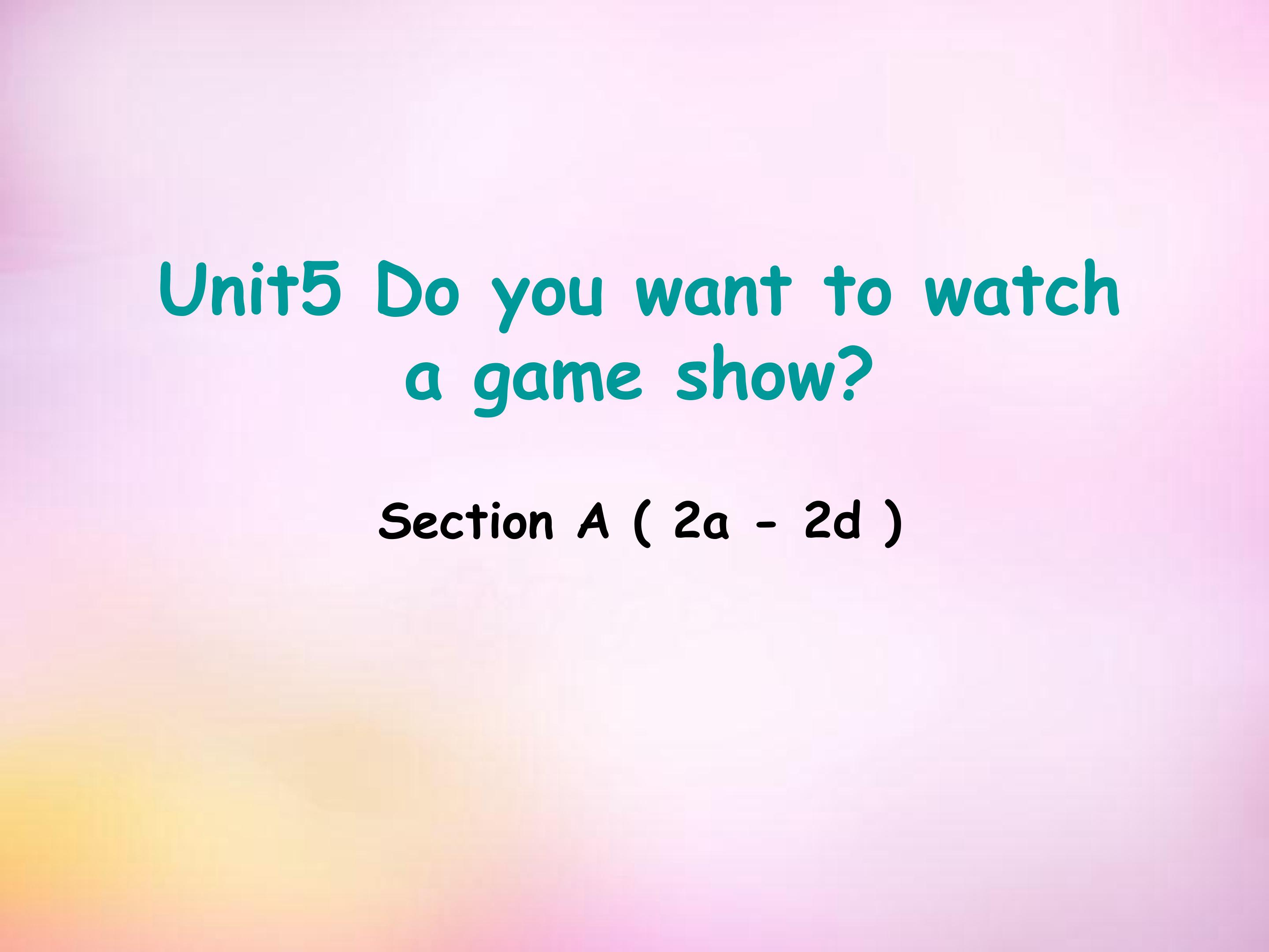 Do you want to watch a game show