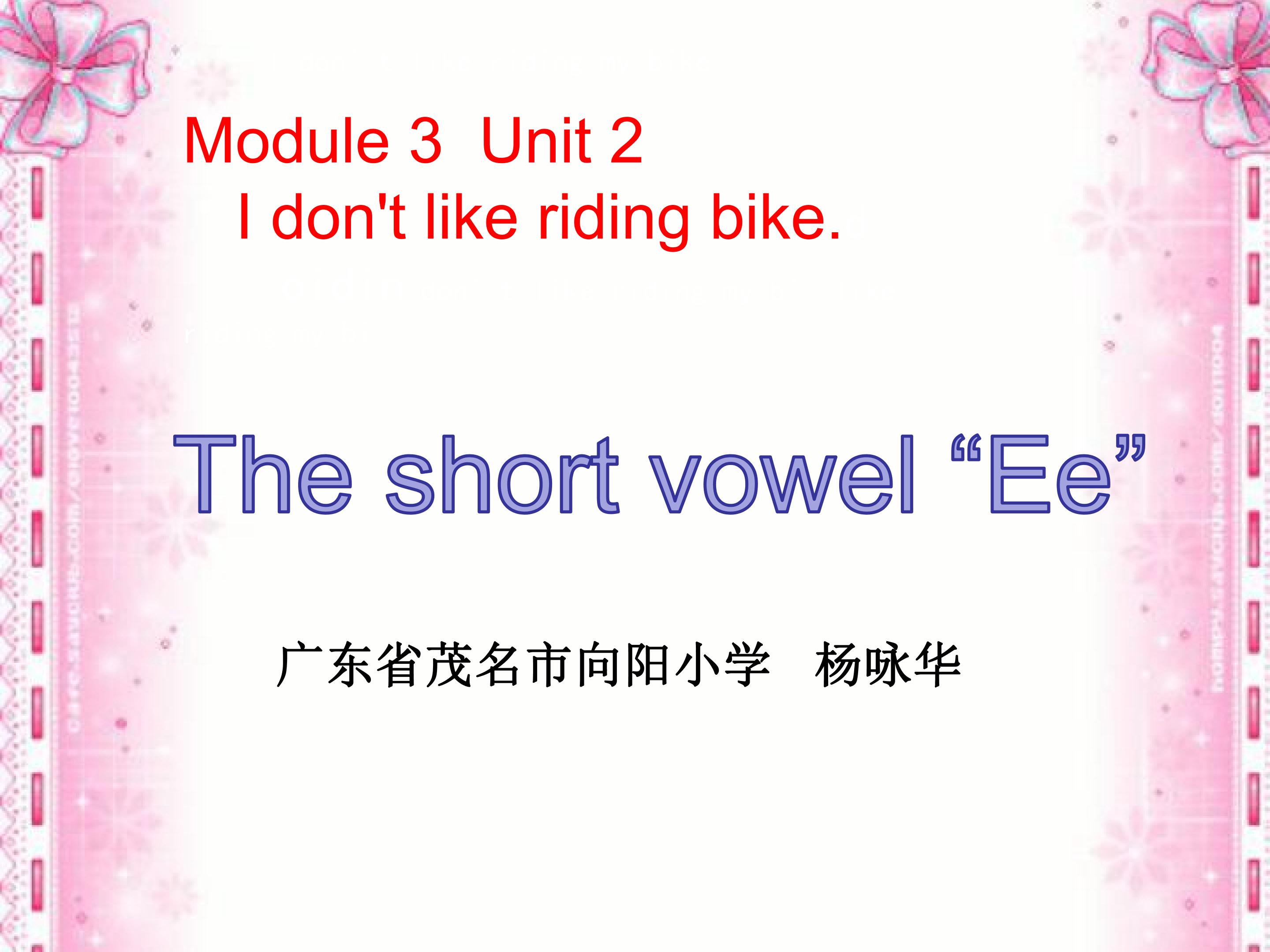 M3U2 I don't like riding bike.