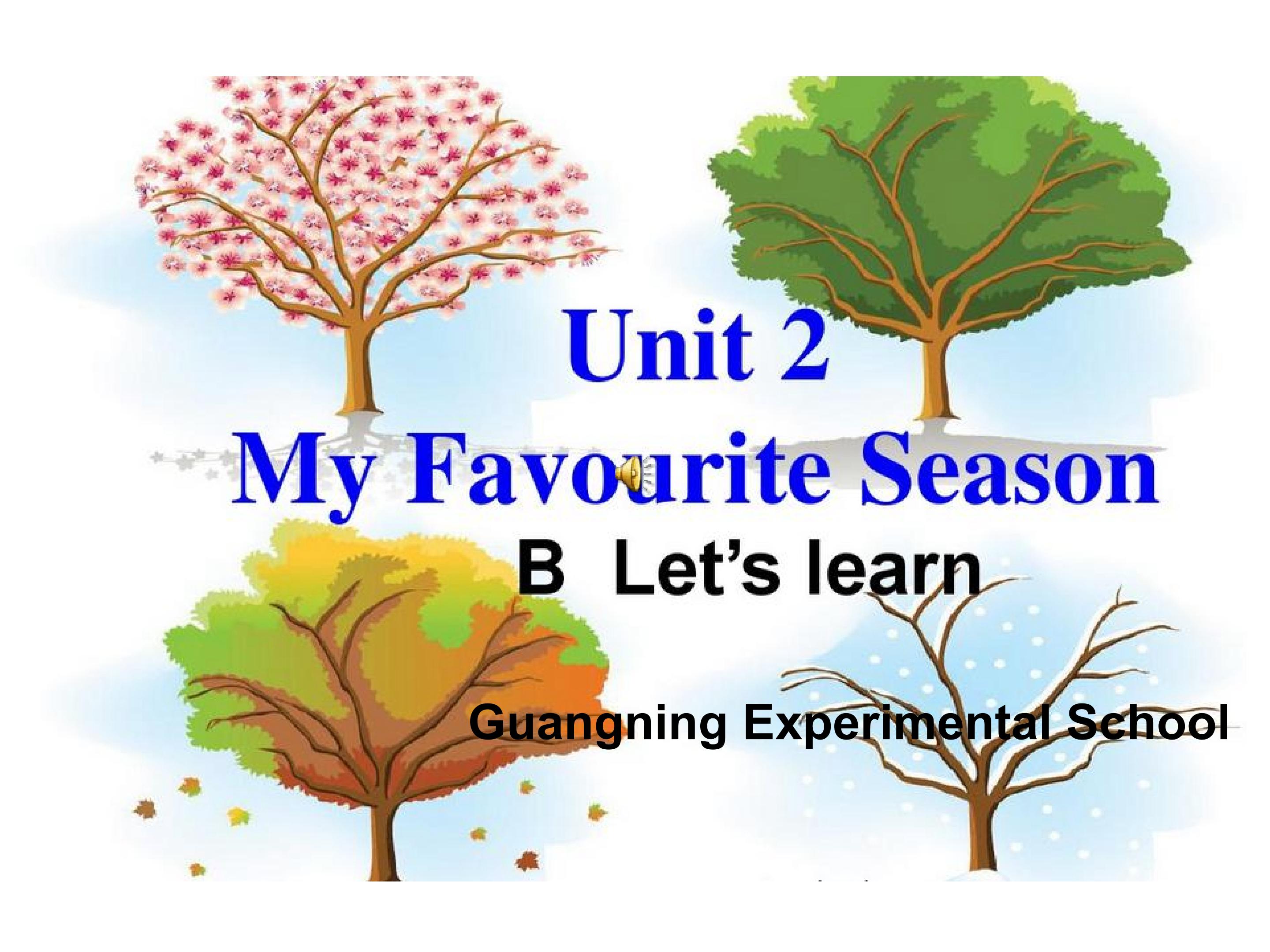 Unit2 My favourite  season B let's learn