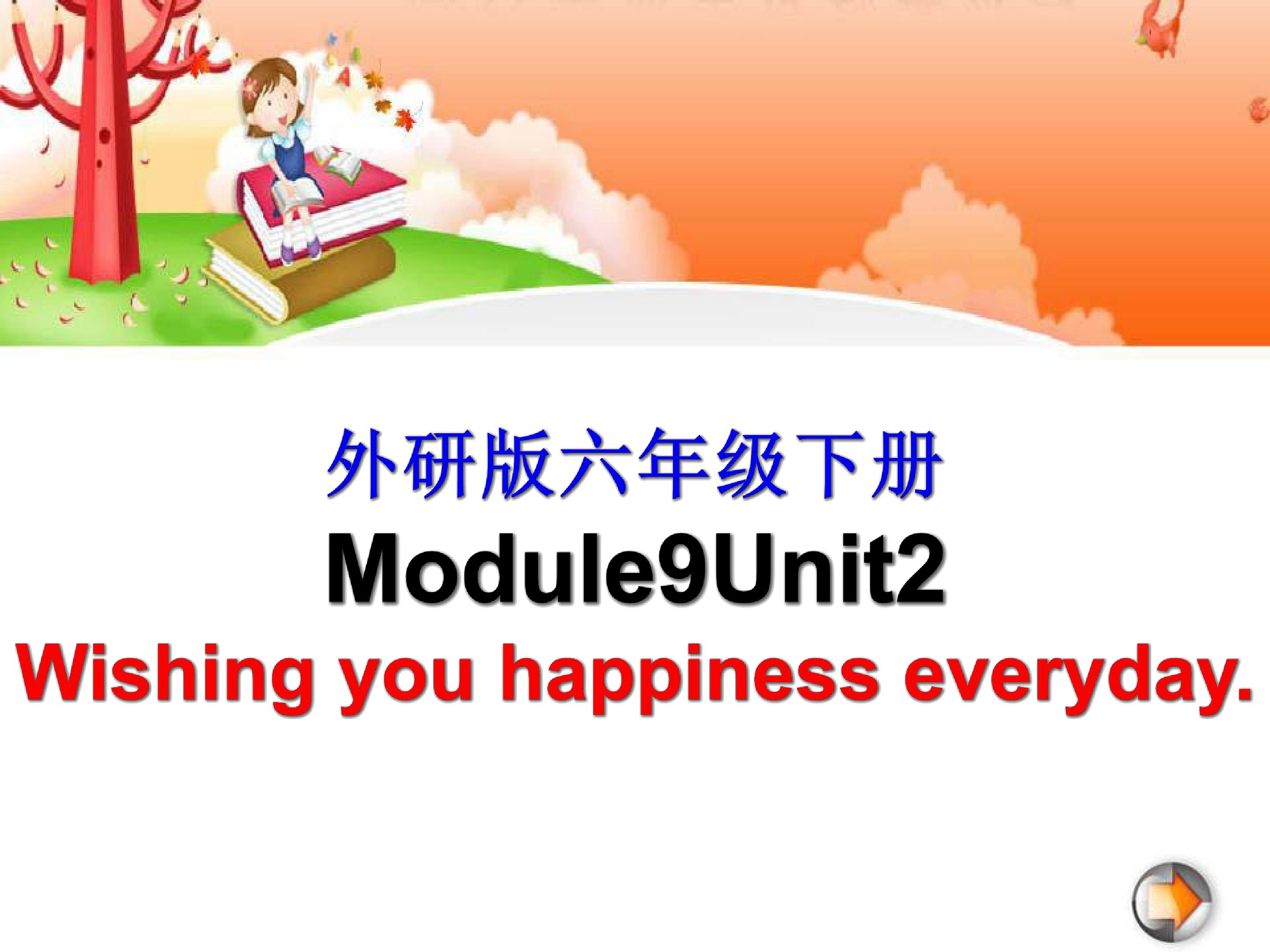 M9U2 Wishing you happiness every day.