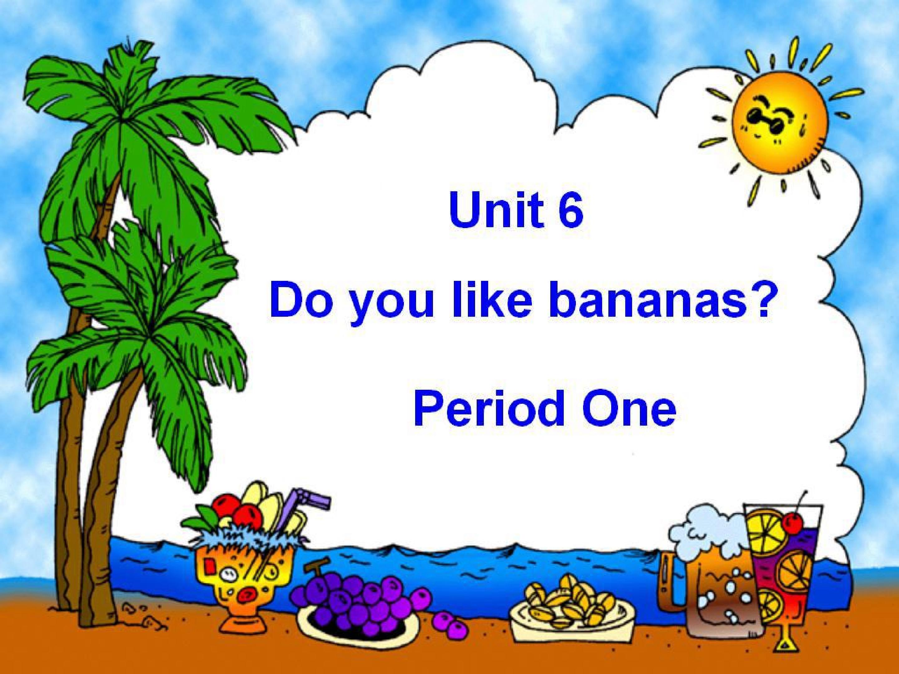Do you like bananas