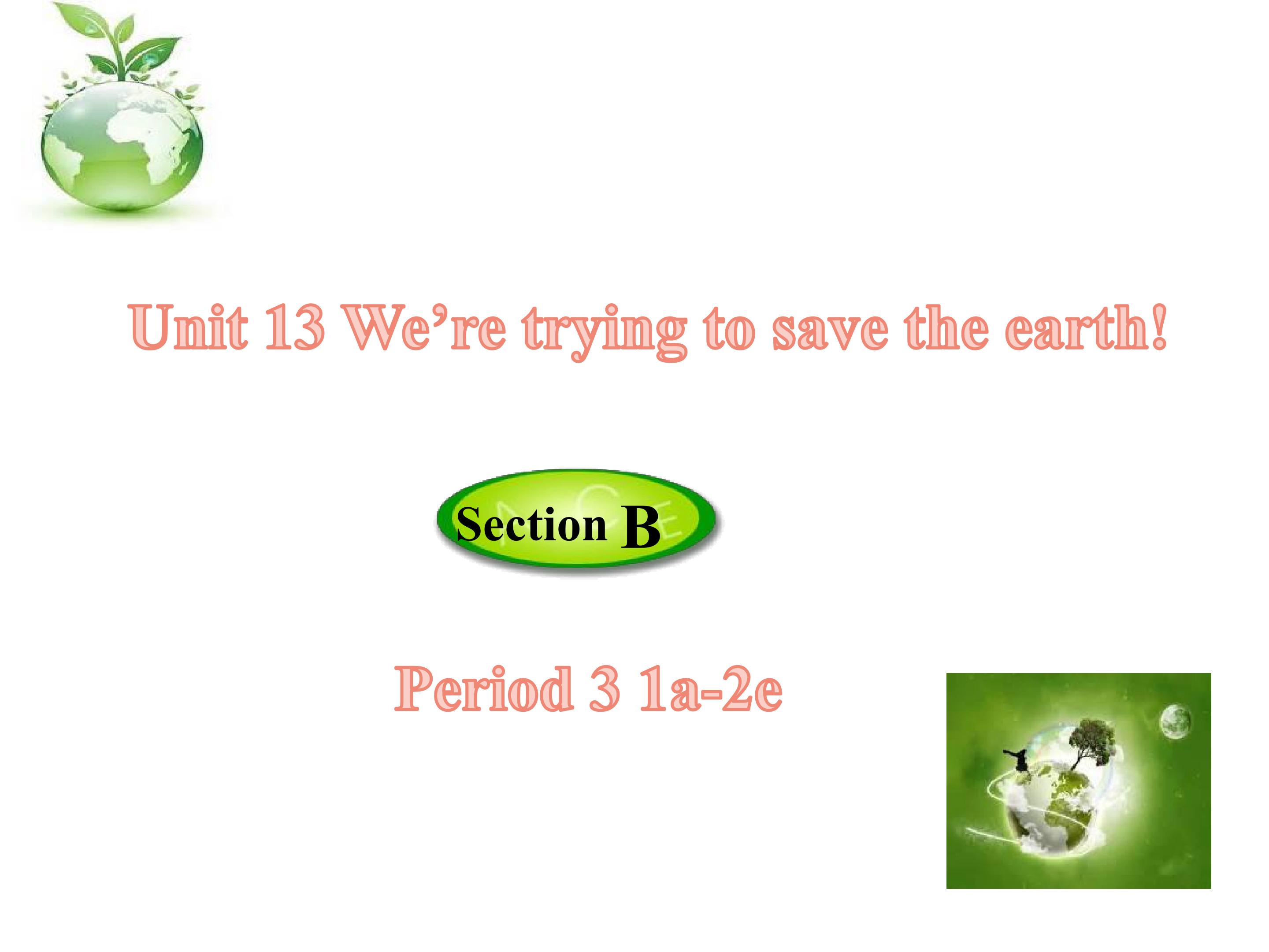 We are trying to save the earth!