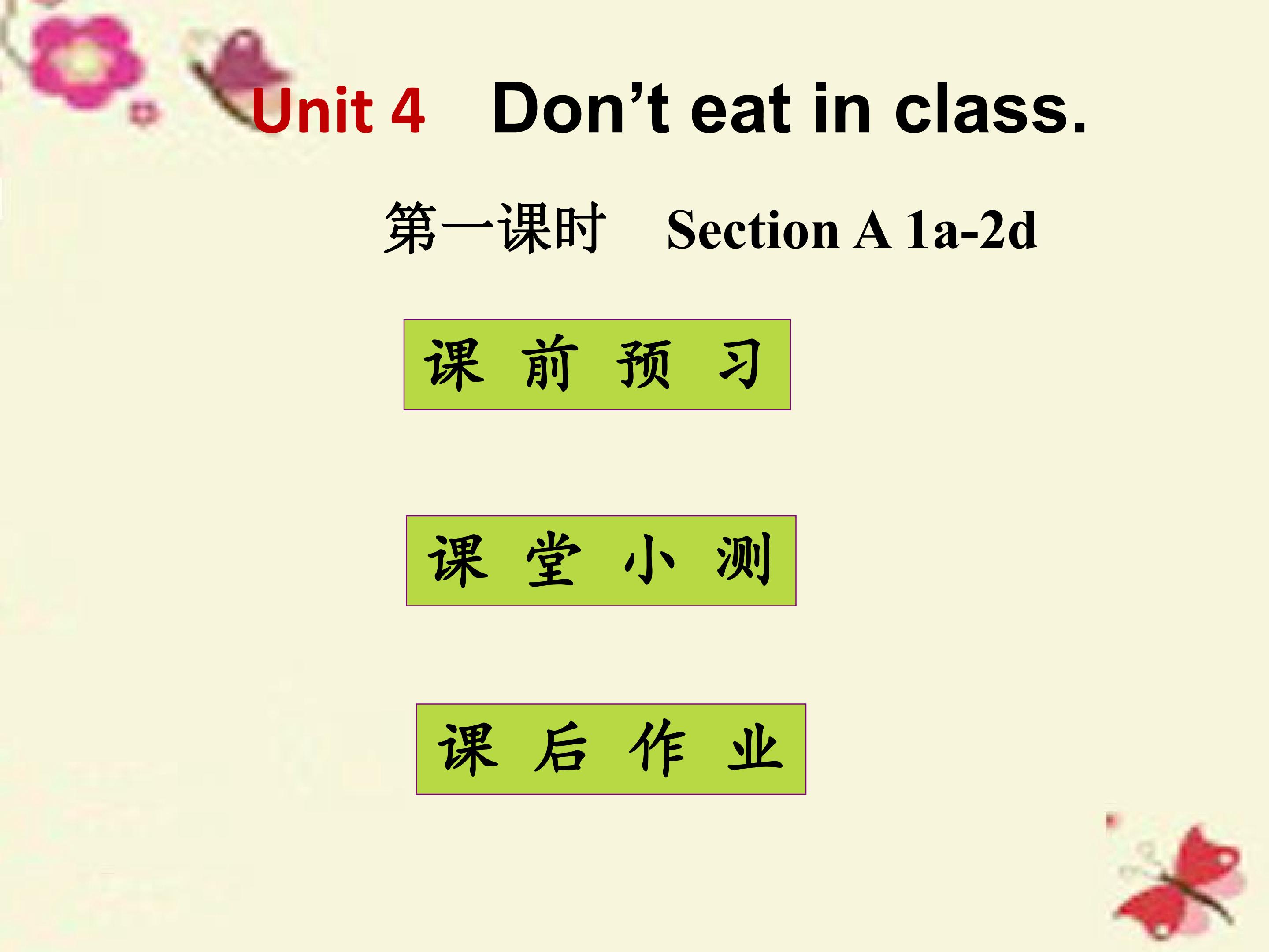 Don’t eat in classSection A