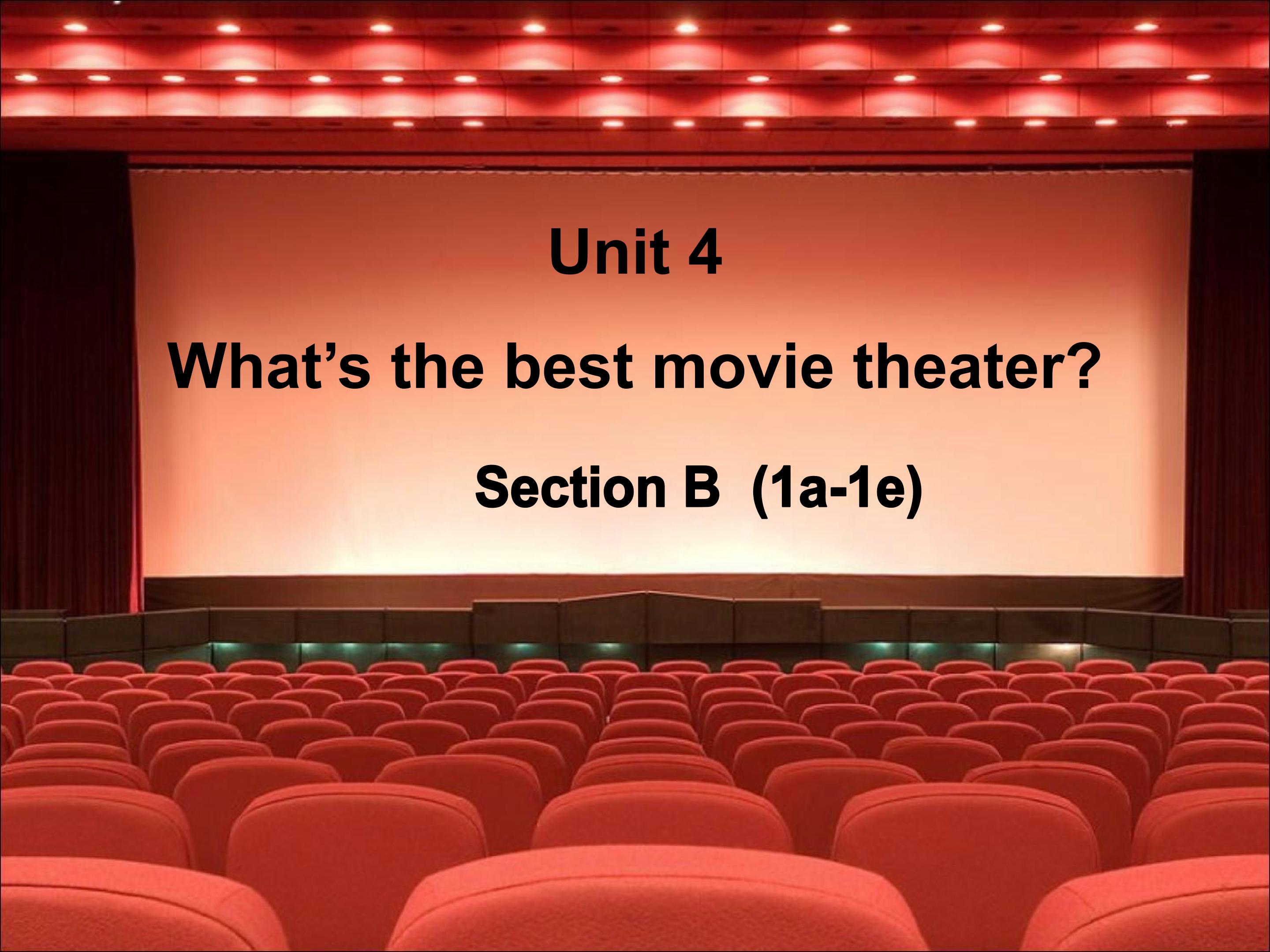 What’s the best movie theater sectionB