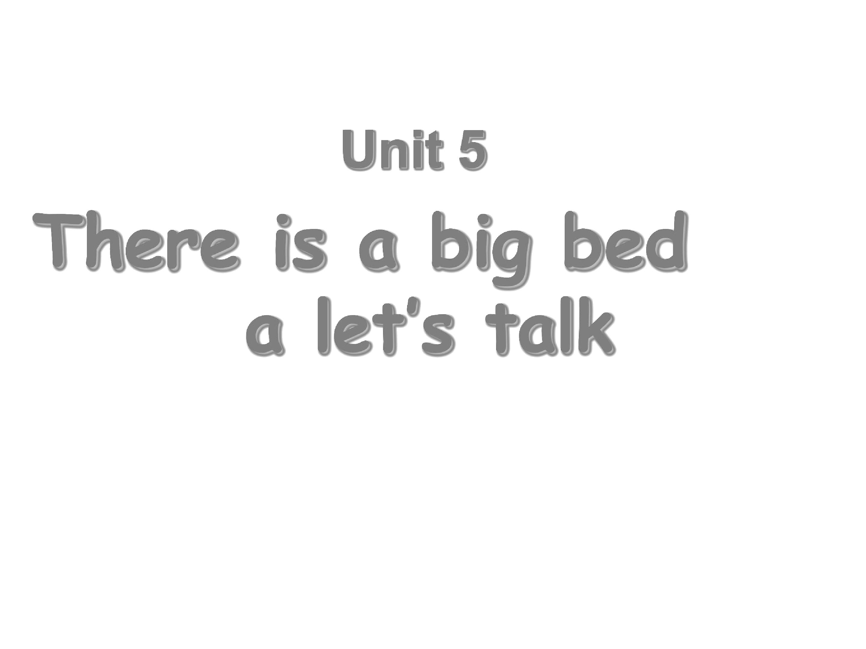 Unit5 There is a big bed2