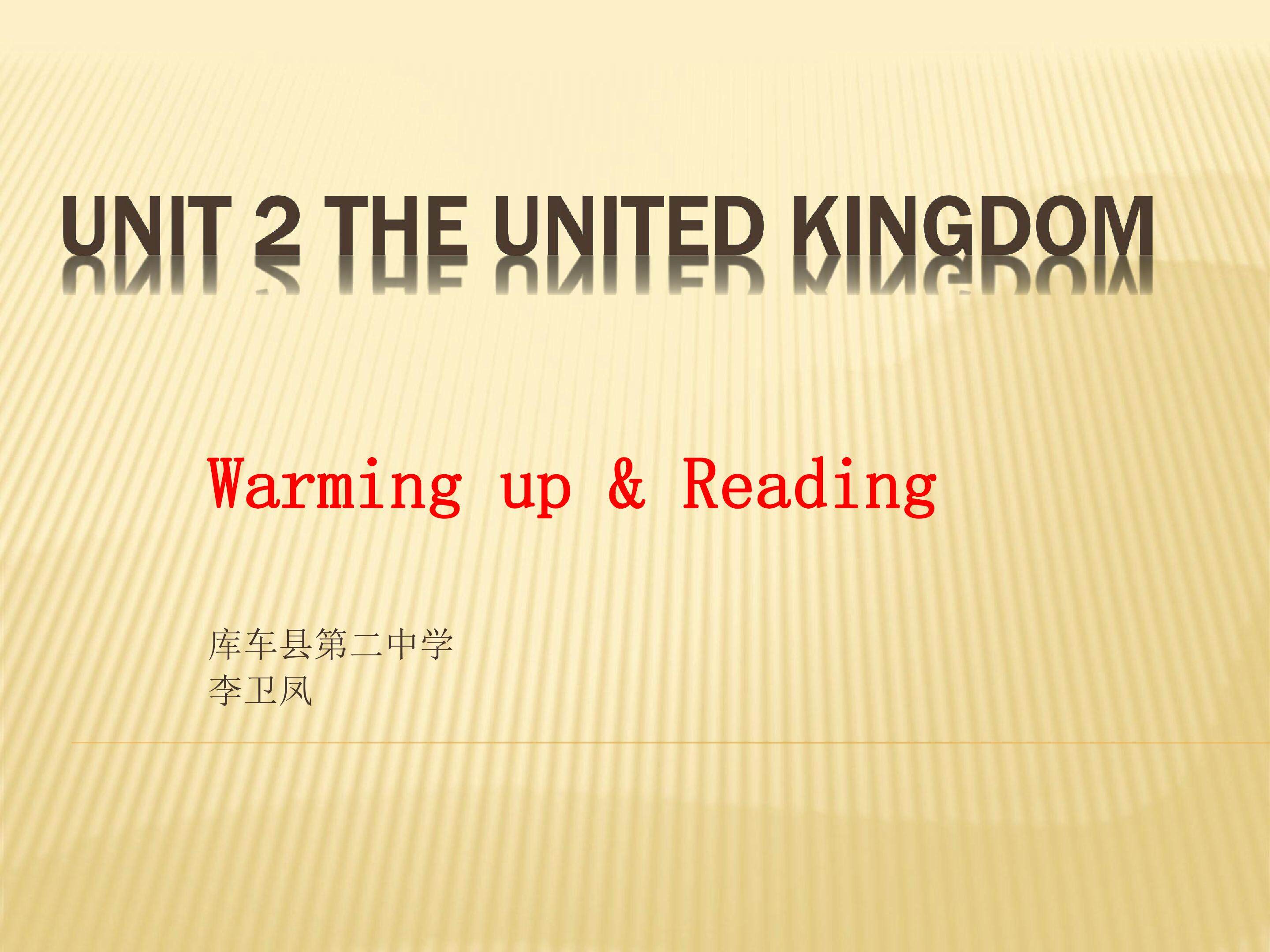 Unit 2 The United Kingdom