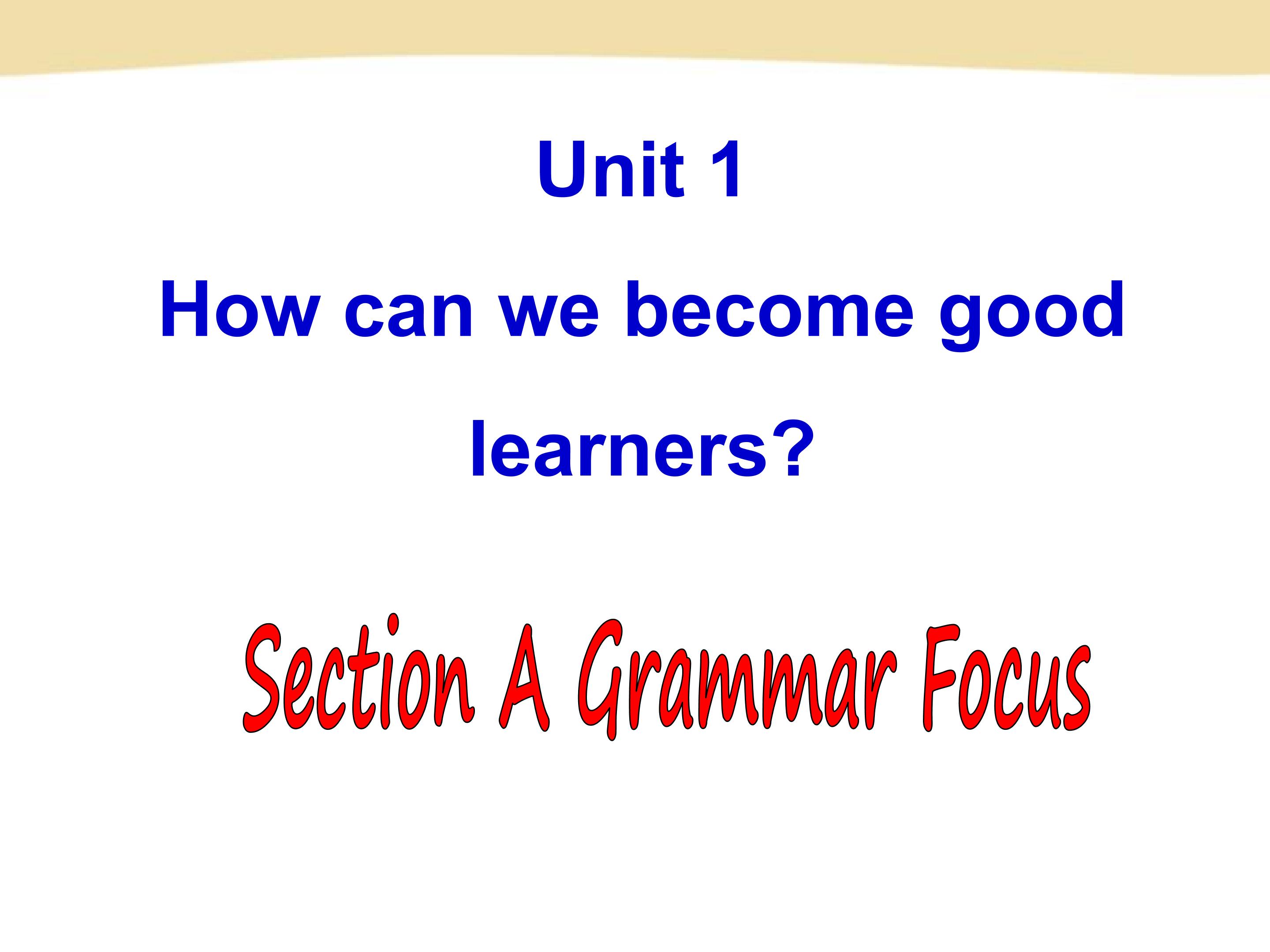 unit 1 grammar foucs