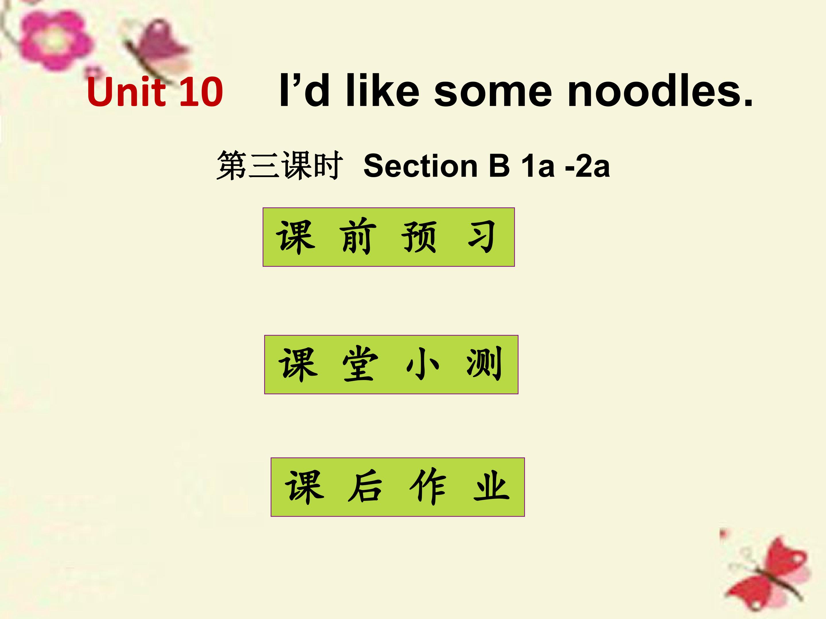 I’d like some noodles Section B