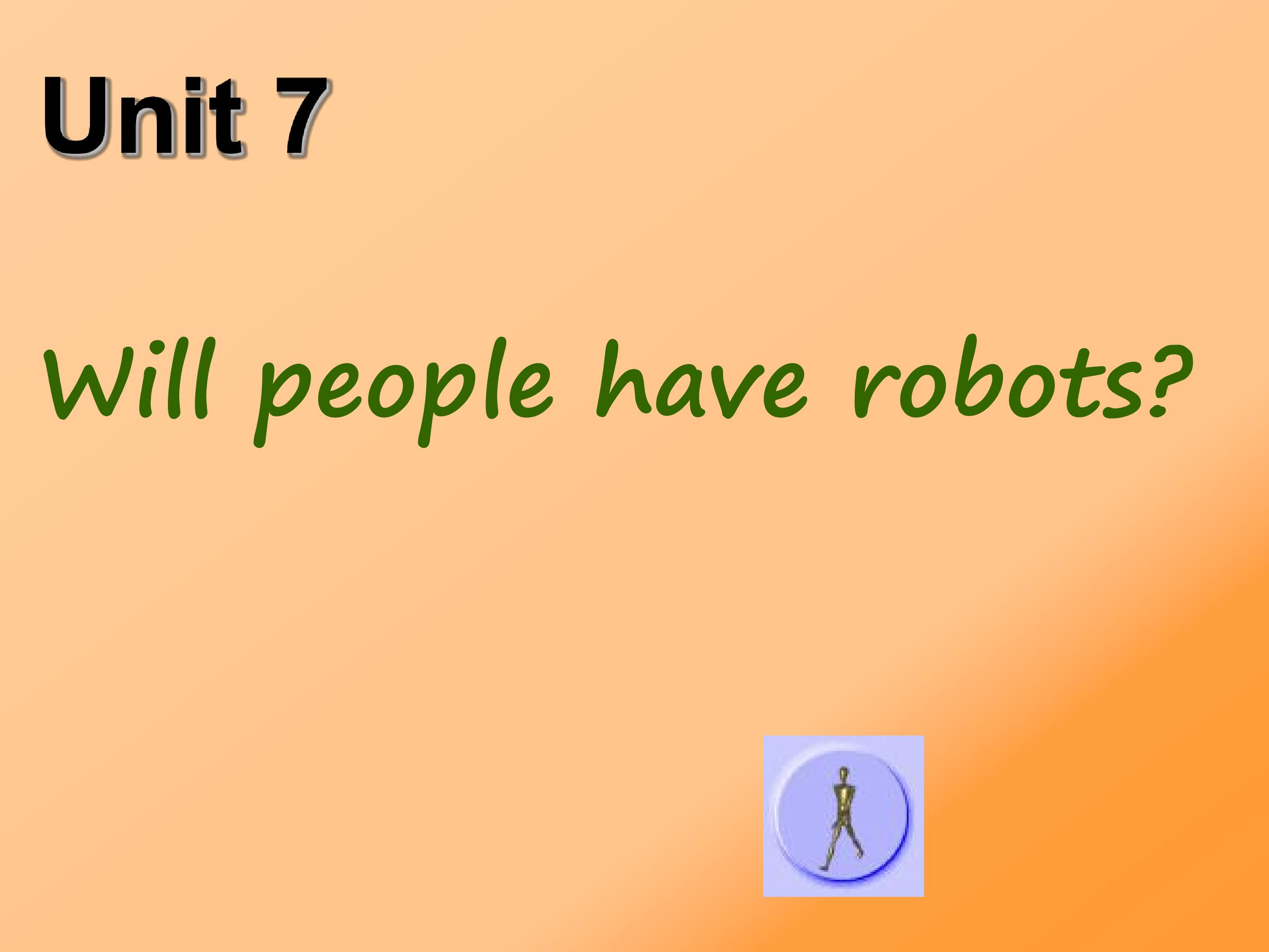 Will people have robots sectionB