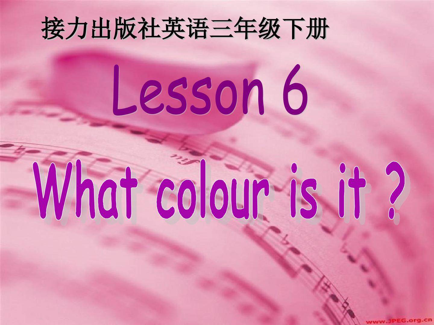 Lesson6 What colour is it?