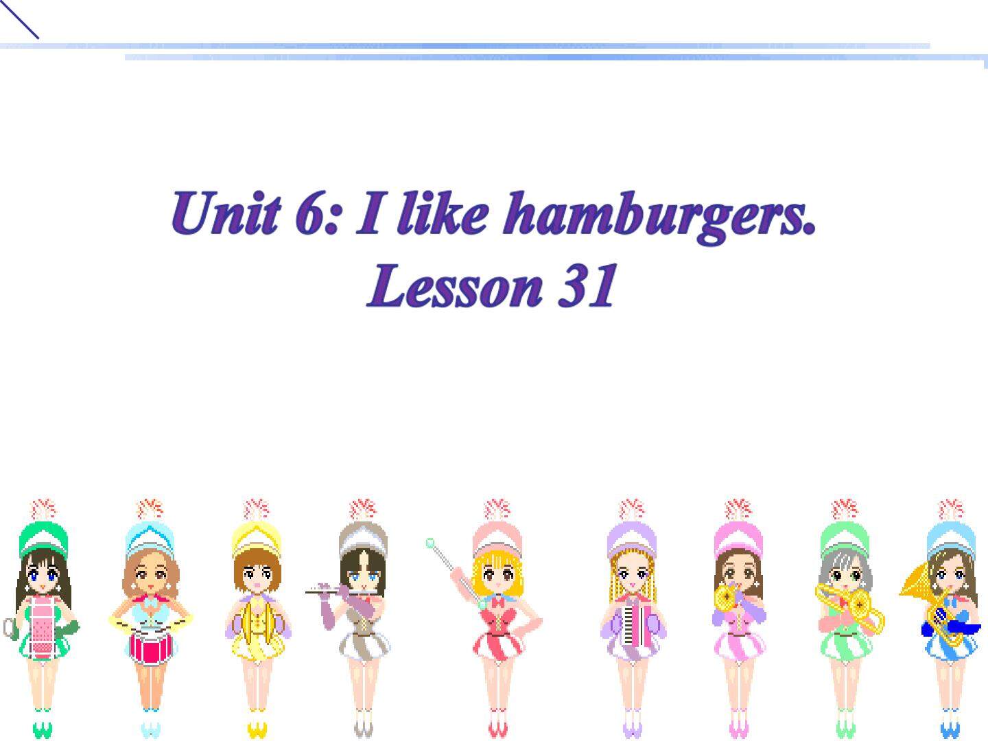 Unit6 I like hamburgers   Lesson 31