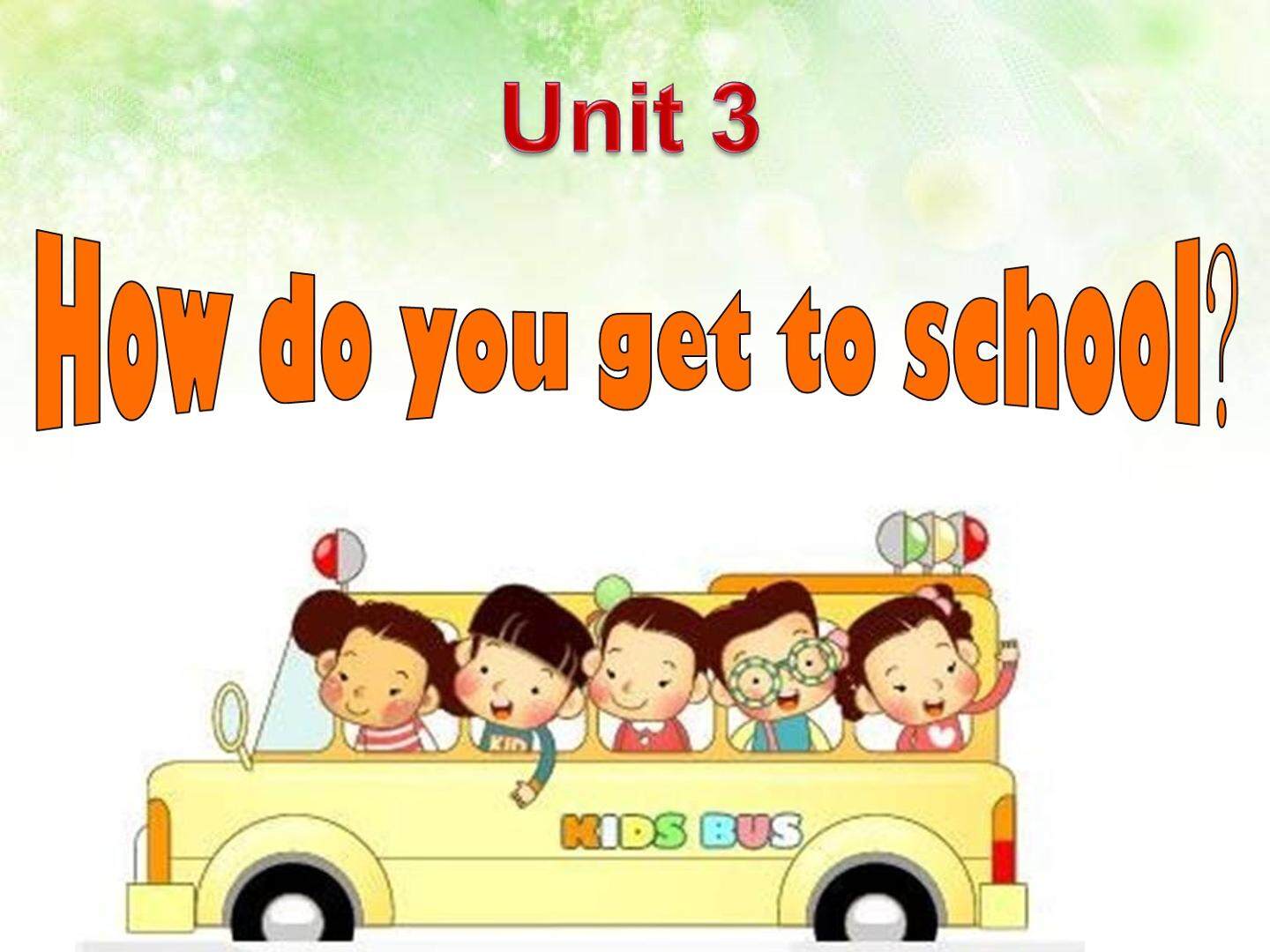 How  do you get to shool ?
