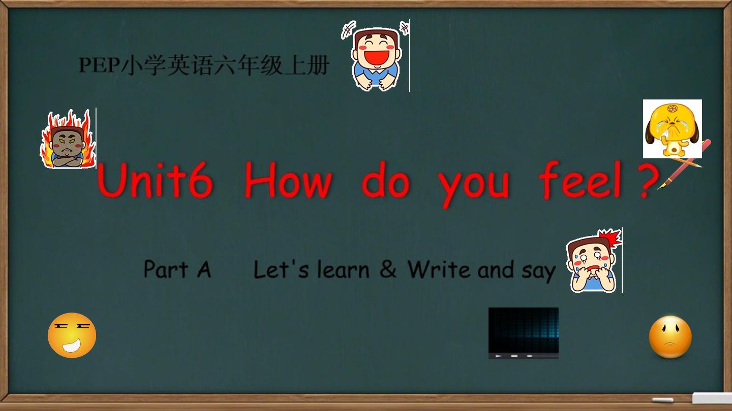 《U6 How do you feel？ A Let's learn 》