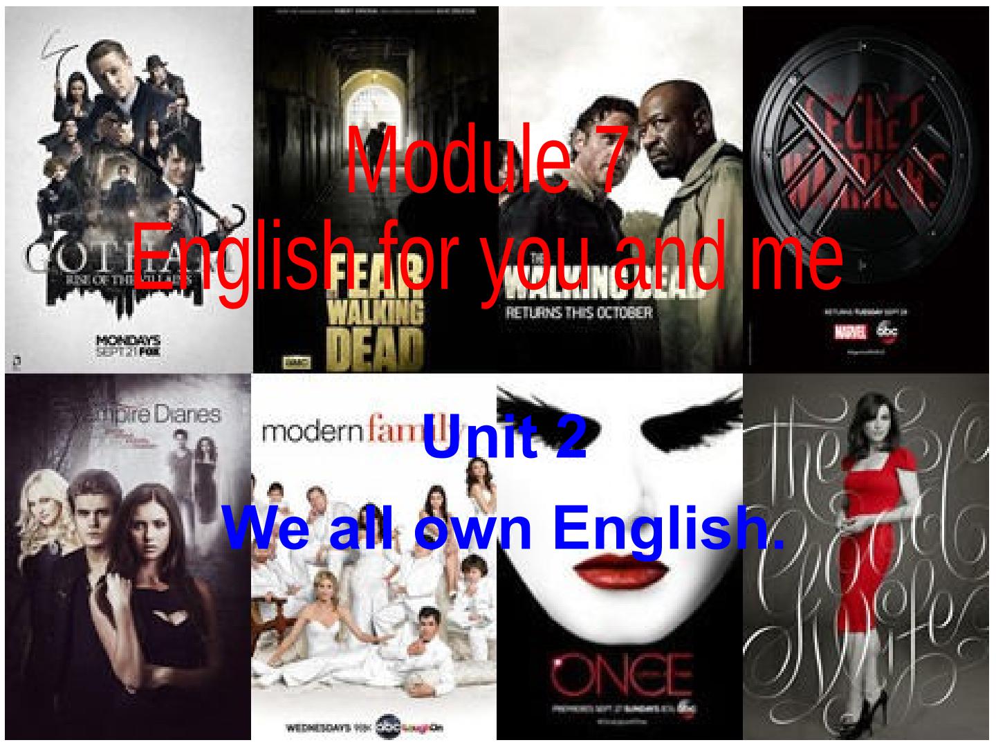 Module7 Unit 2 We all own English