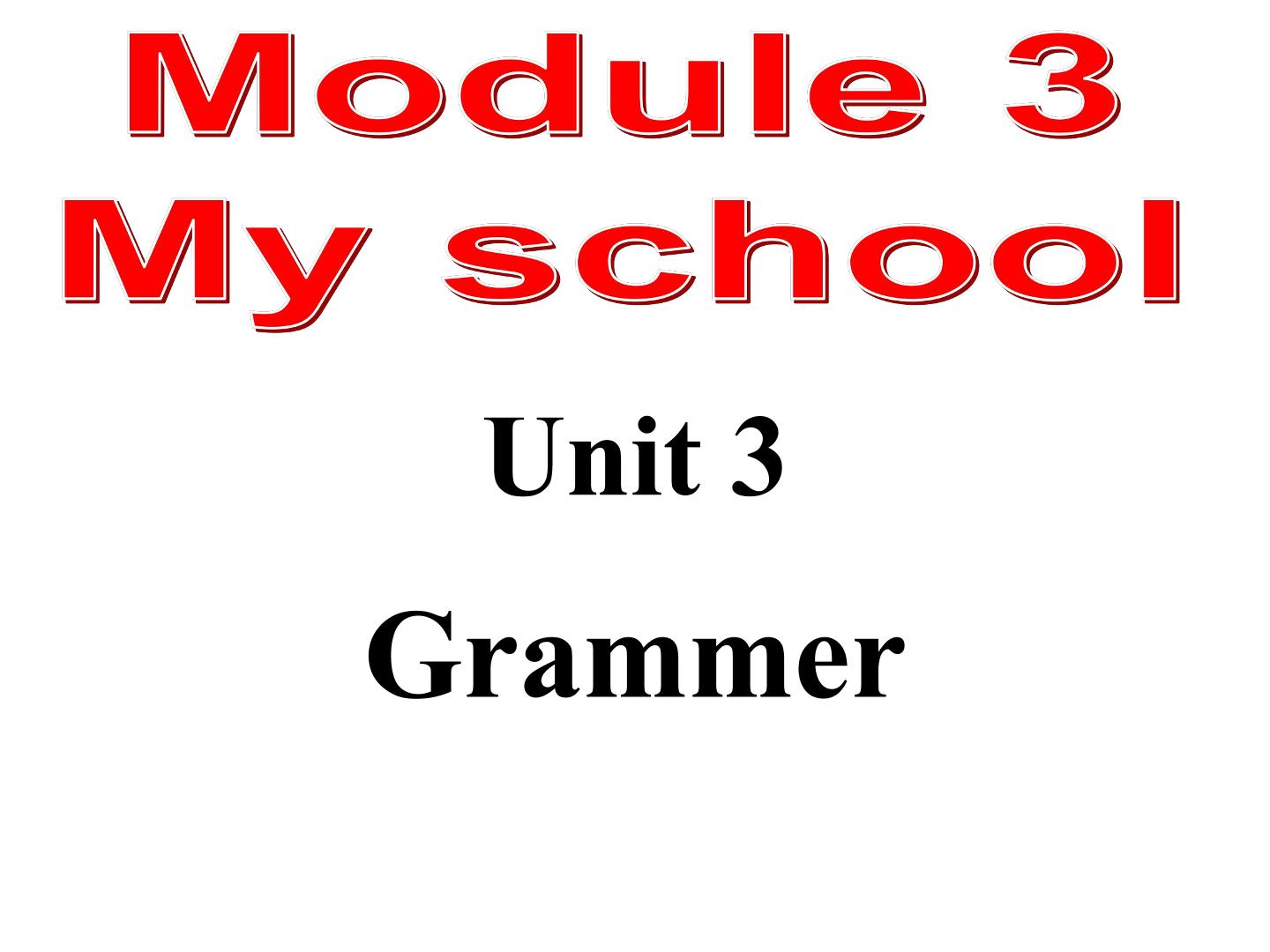 七年级上Module3Unit3