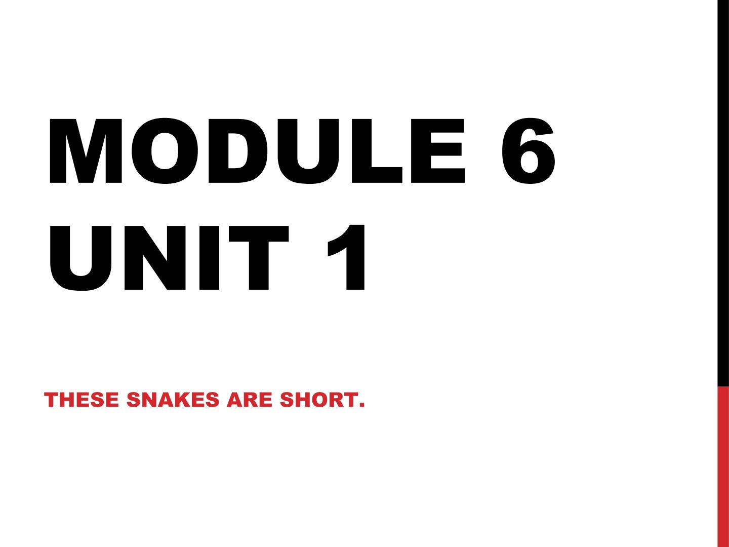 Module 6 Unit 1