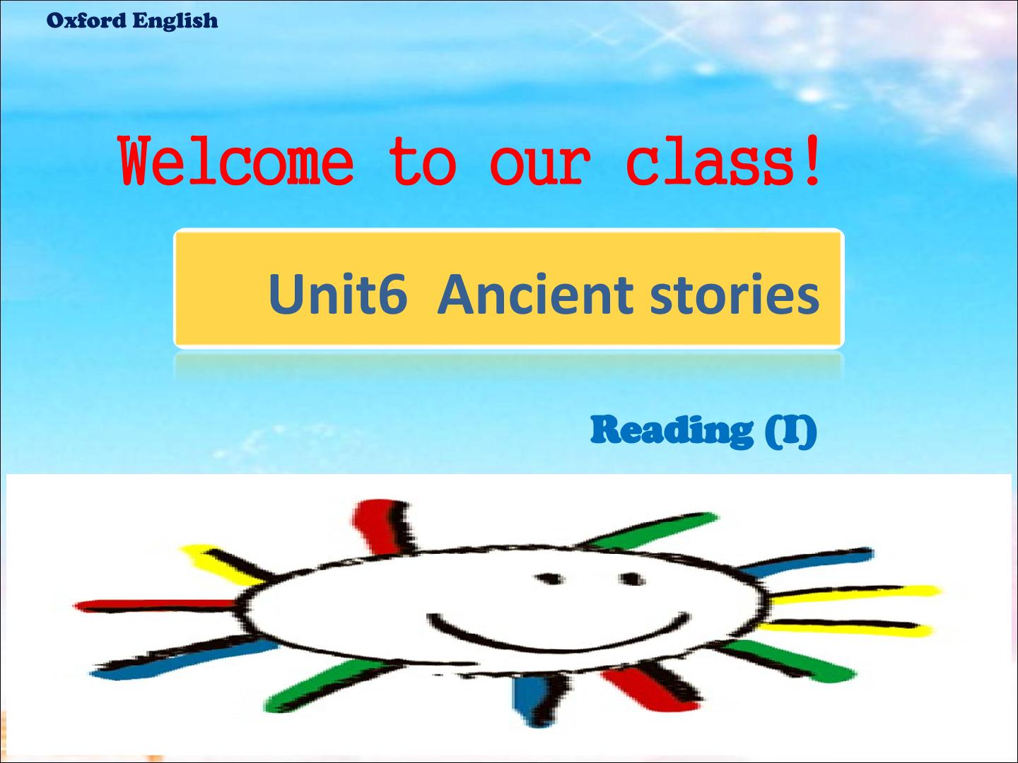 Ancient stories 阅读教学课