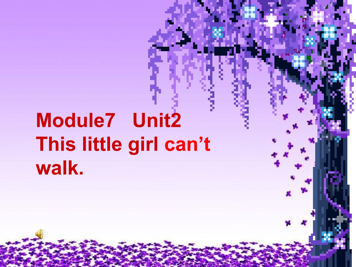 Module7Unit2 This little girl can't walk