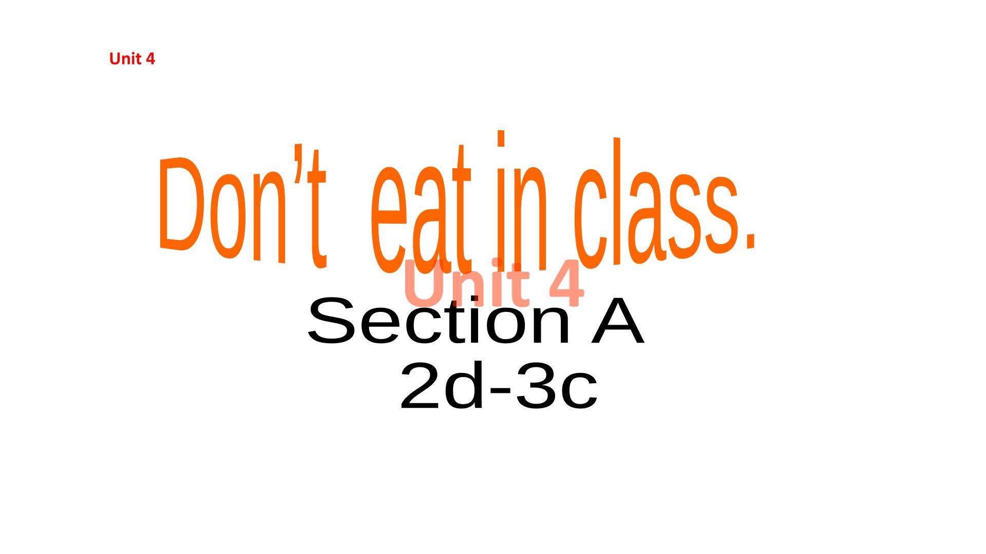 Don't eat in class.