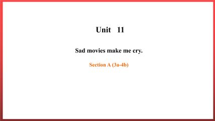 9年级英语人教全一册课件Unit 11 Sad movies make me cry Section A 02