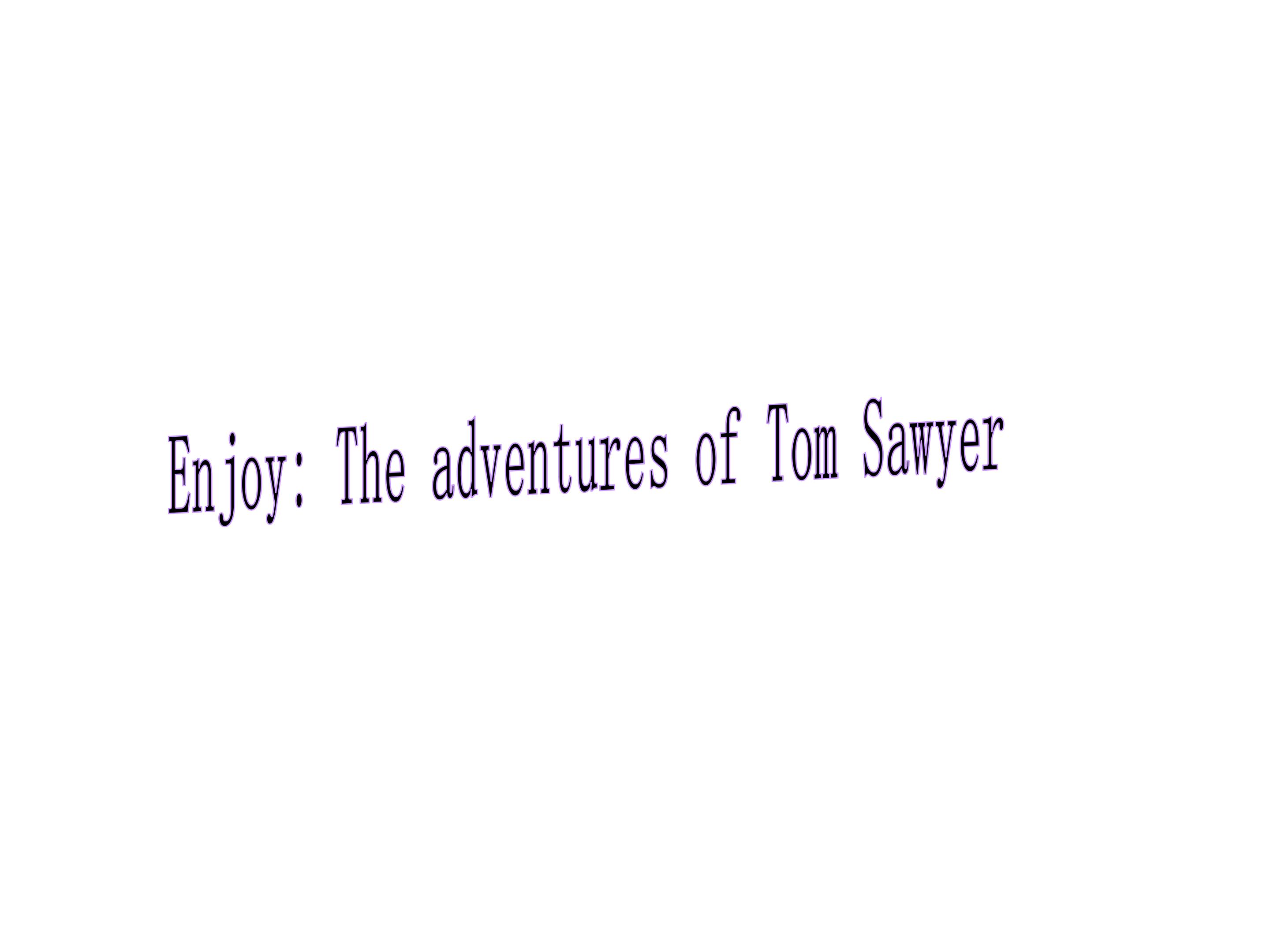 Tom Sawyer_课件1