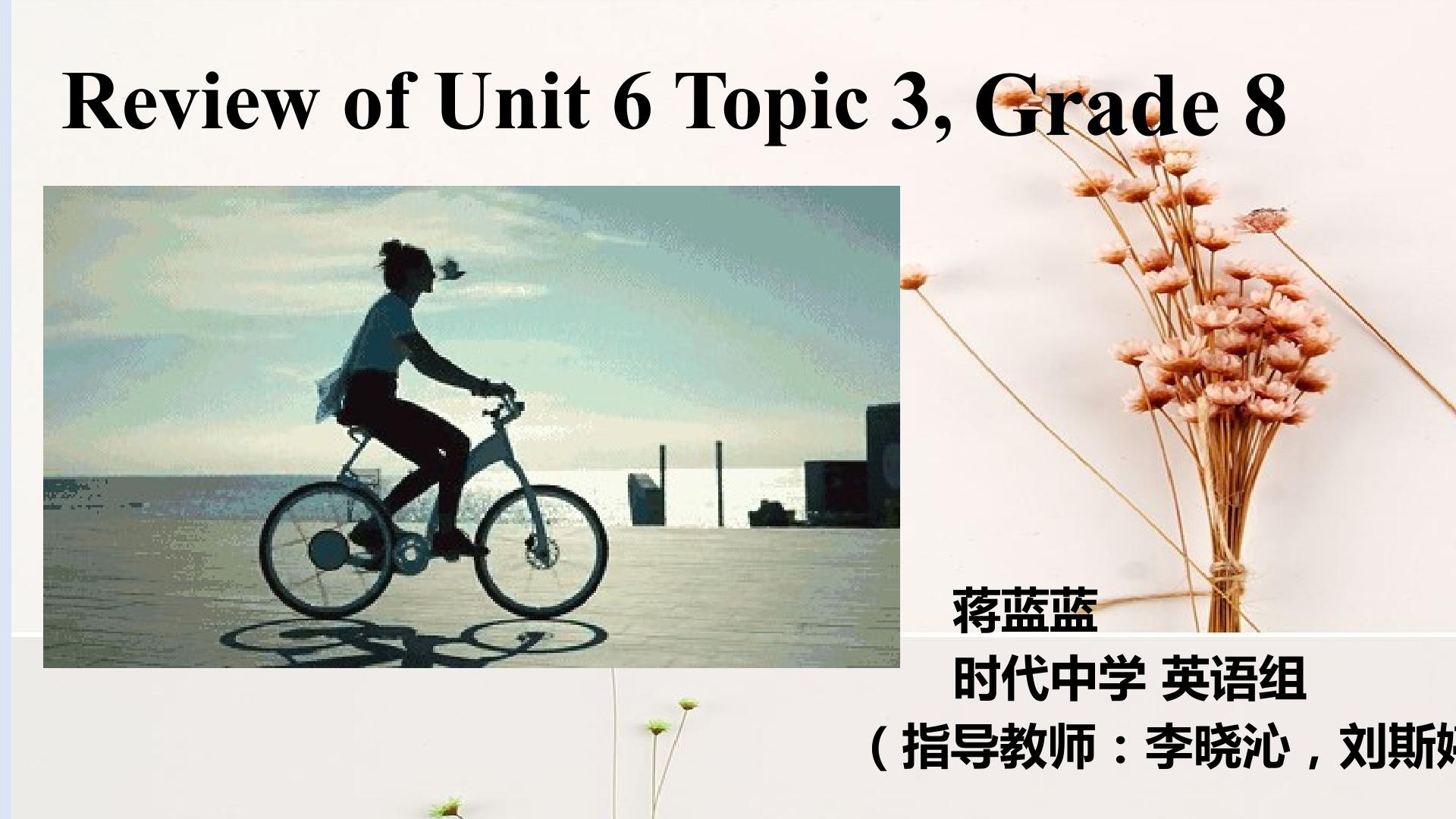 Review of Unit6 Topic3, Grade8