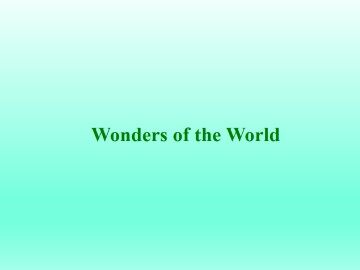 Wonders of the World_课件1