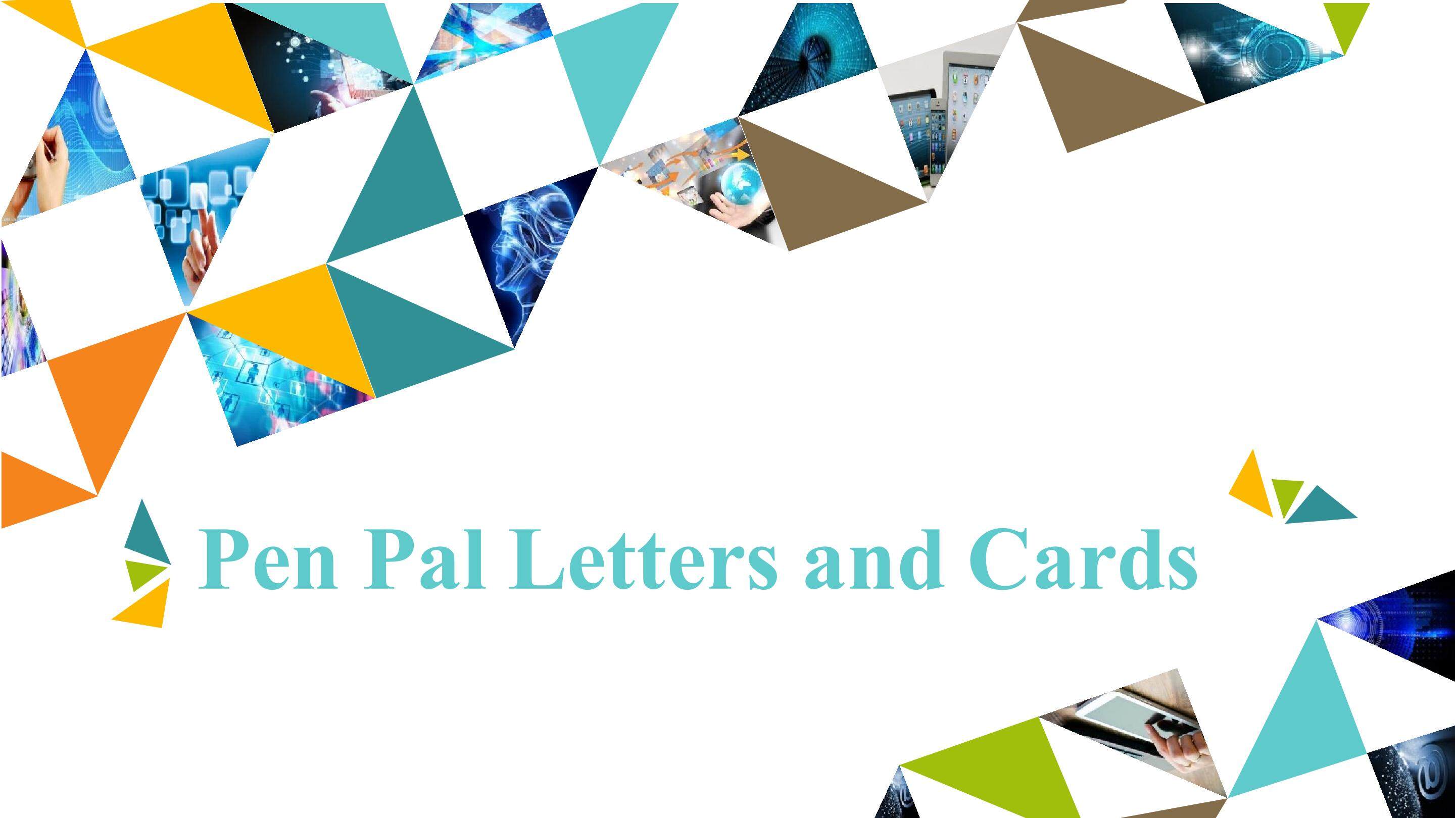 Pen Pal Letters and Cards_课件1