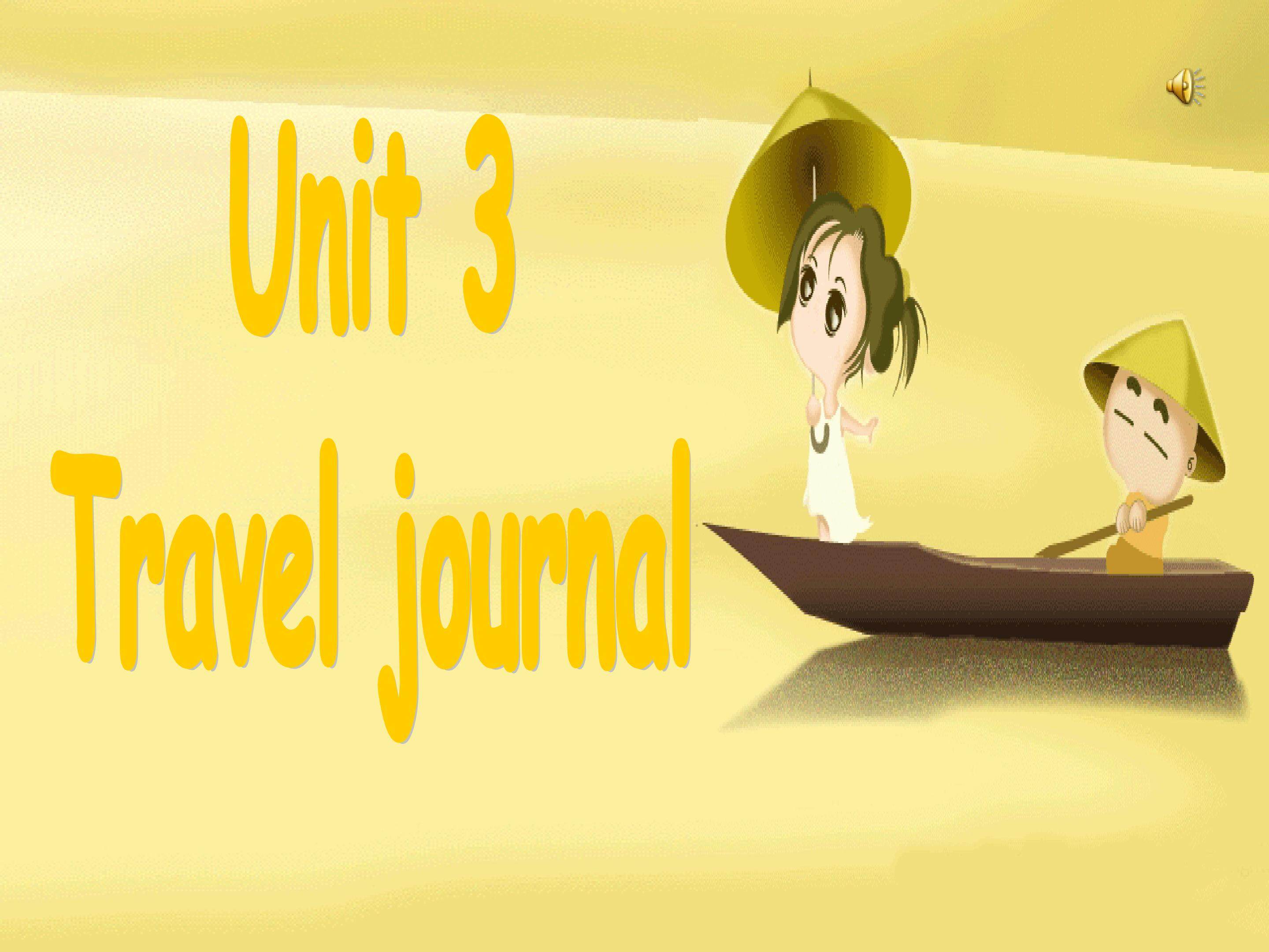 Unit 3 Travel Journal