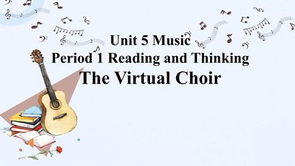 人教版（2019）Unit 5 第1课时 Music Reading and Thinking 课件