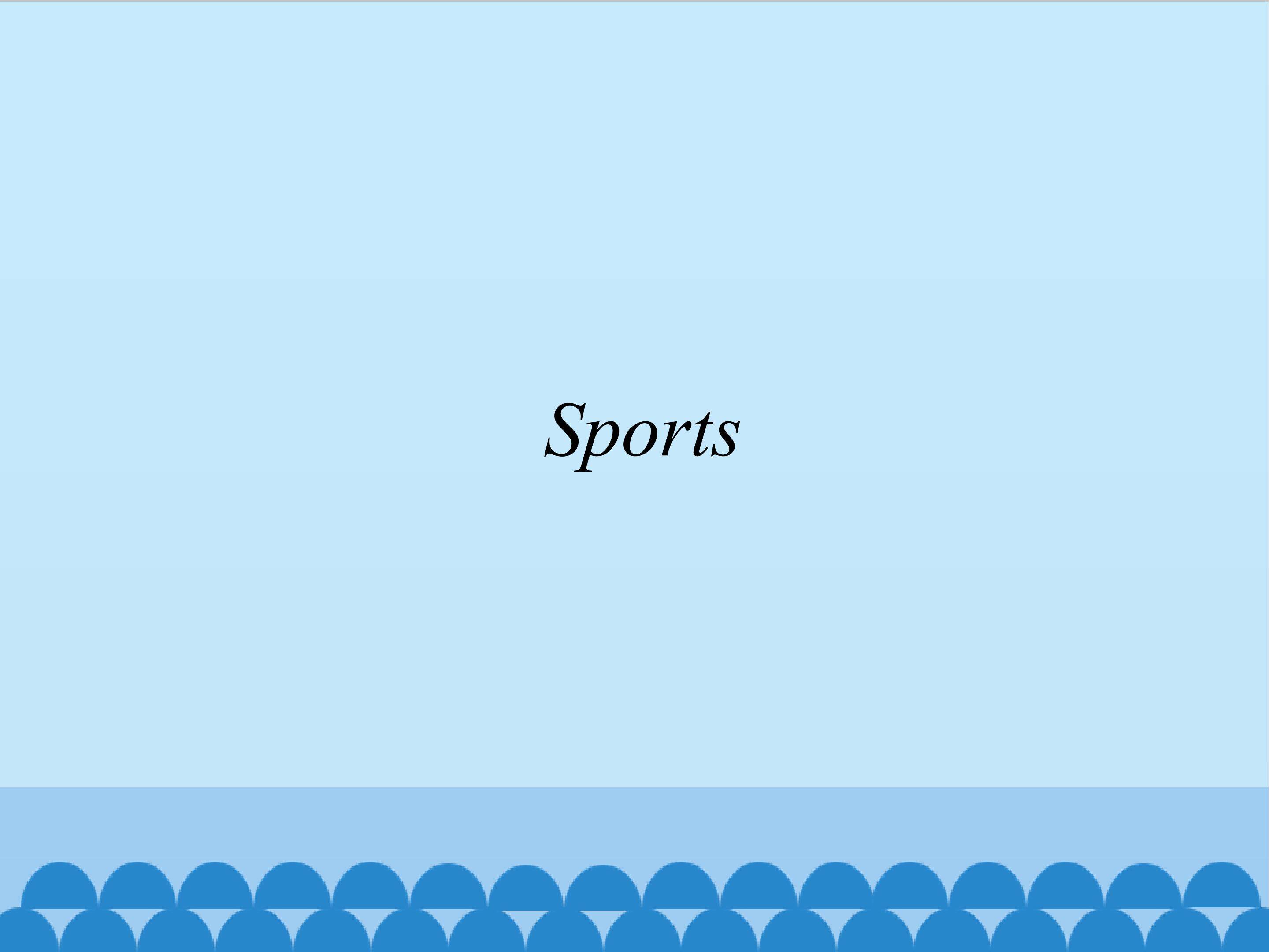 Sports