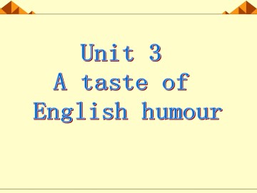 A taste of English humour_课件4