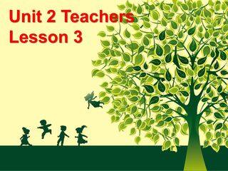 【课件】五年级上册英语人教版新起点Unit 2《Teachers》(Lesson 3)03