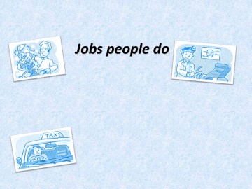 Jobs people do_课件1