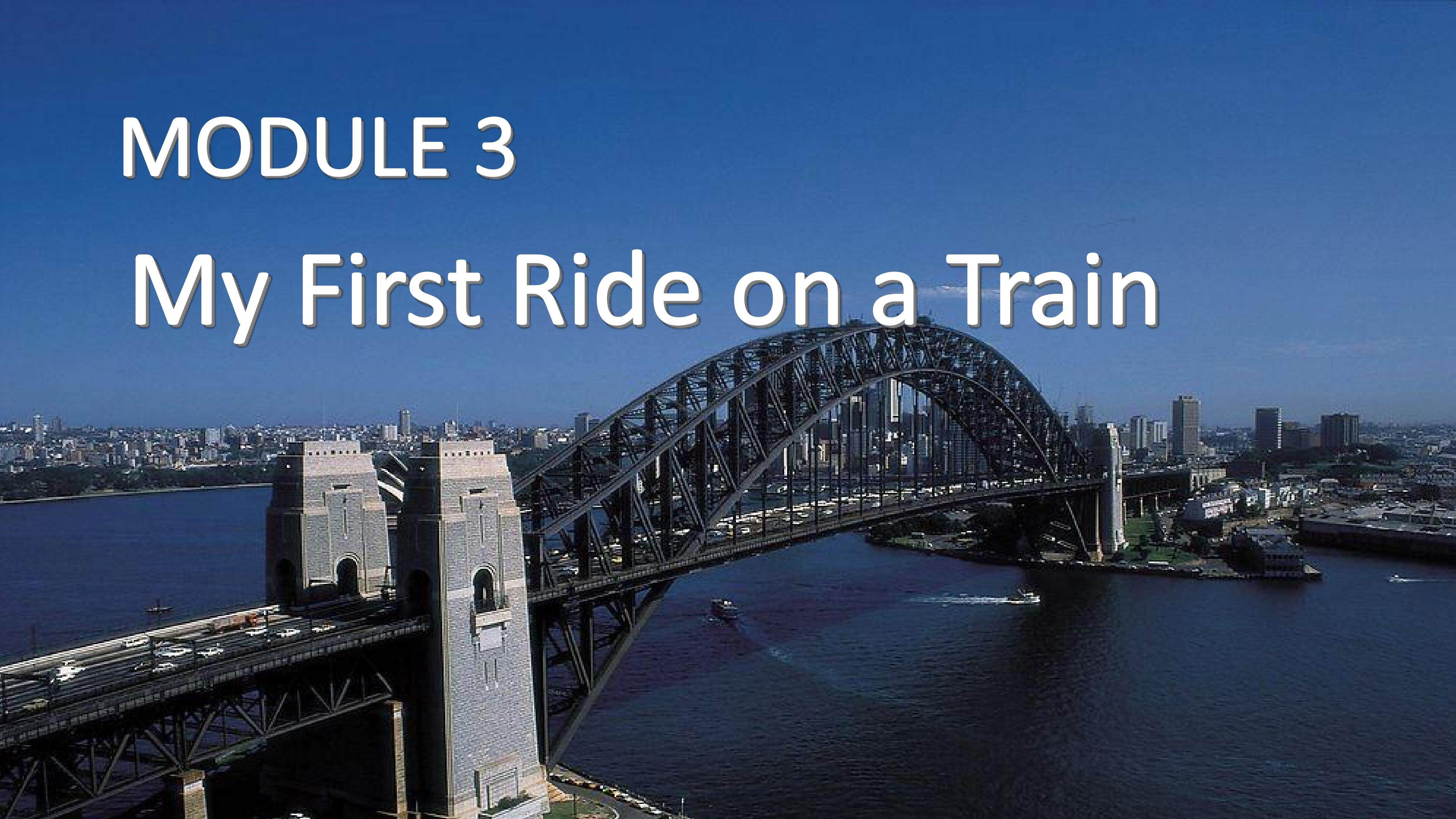 MODULE3 My First Ride on a Train