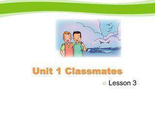 【课件】五年级上册英语人教版新起点Unit 1《Classmates》(Lesson 3)01