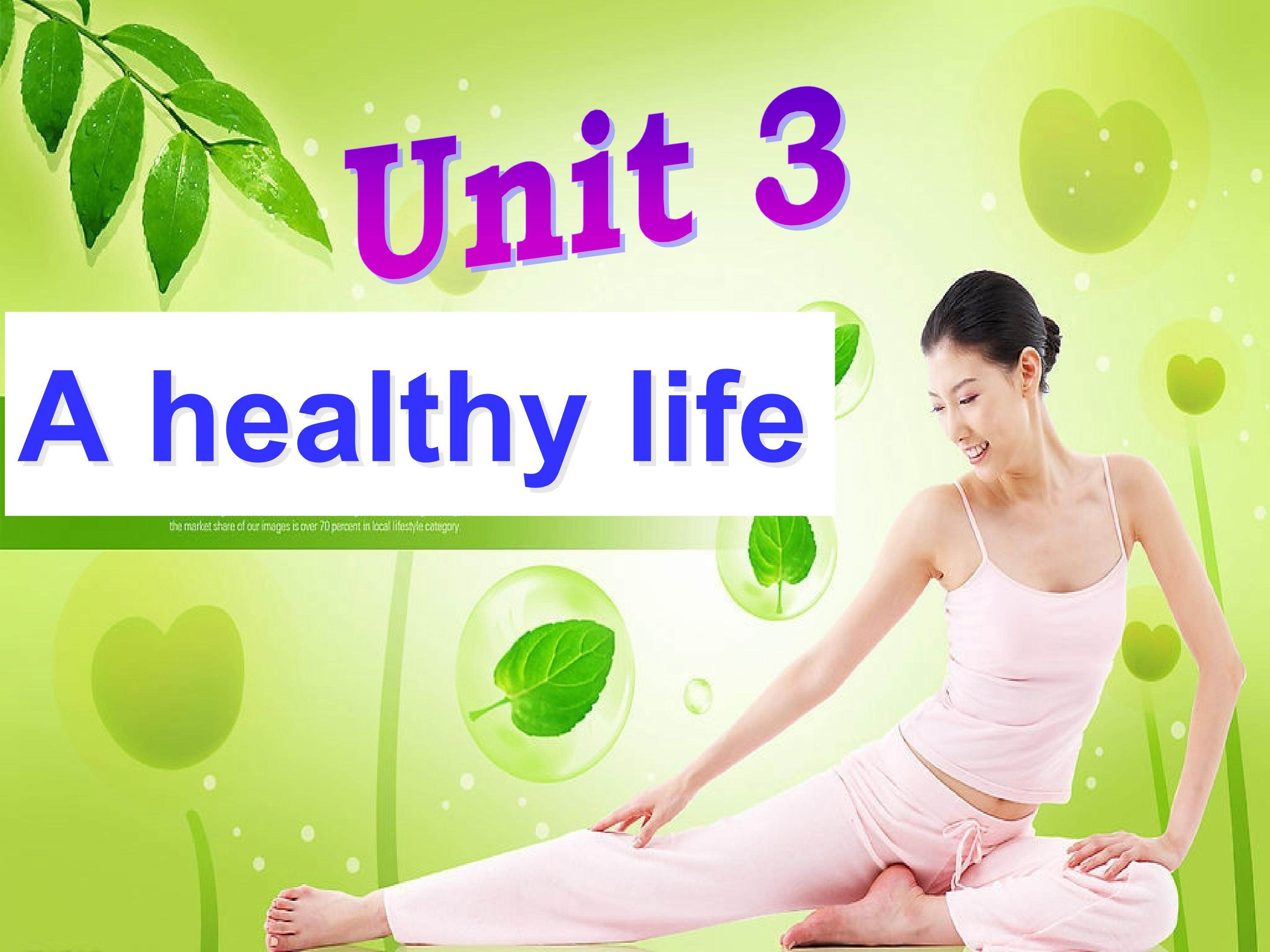 Unit 3 A  Healthy  Life （writing）