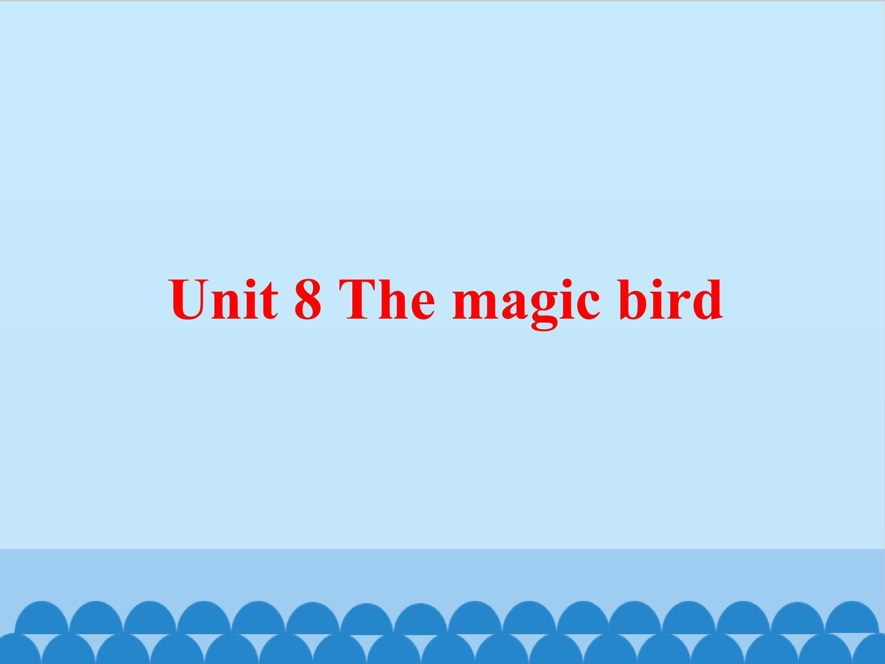 The magic bird