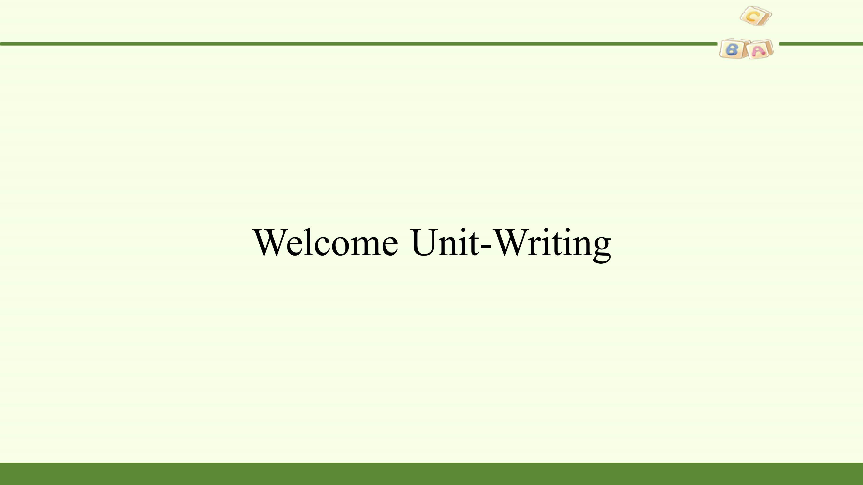 Welcome Unit-Writing