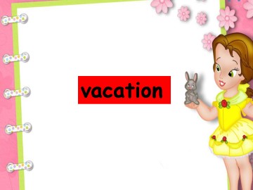 Vacation_课件1